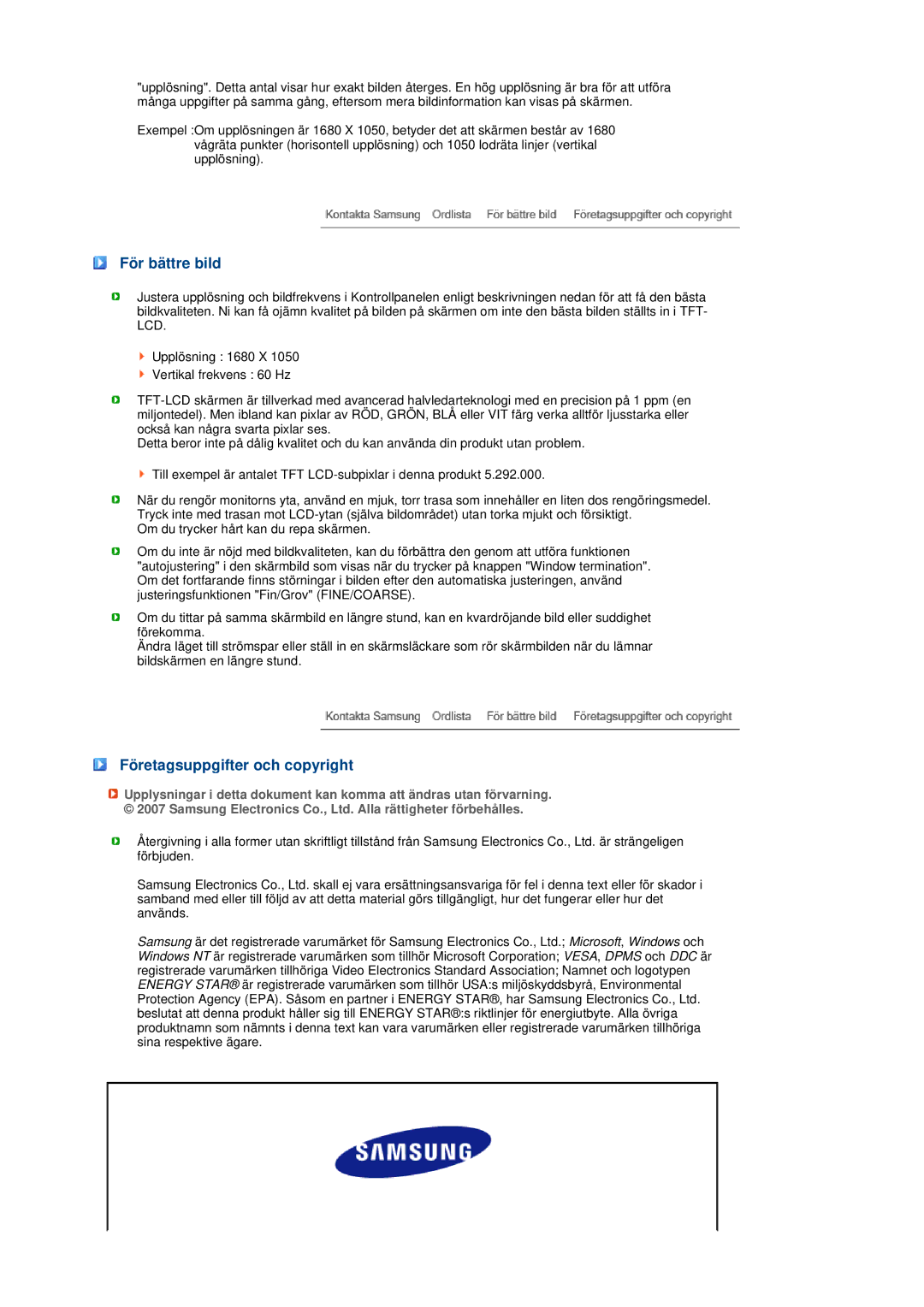 Samsung LS22MEWSFV/EDC, LS20MEWSFV/EDC, LS22MEHSFV/EDC, LS20MEHSFV/EDC manual För bättre bild, Företagsuppgifter och copyright 