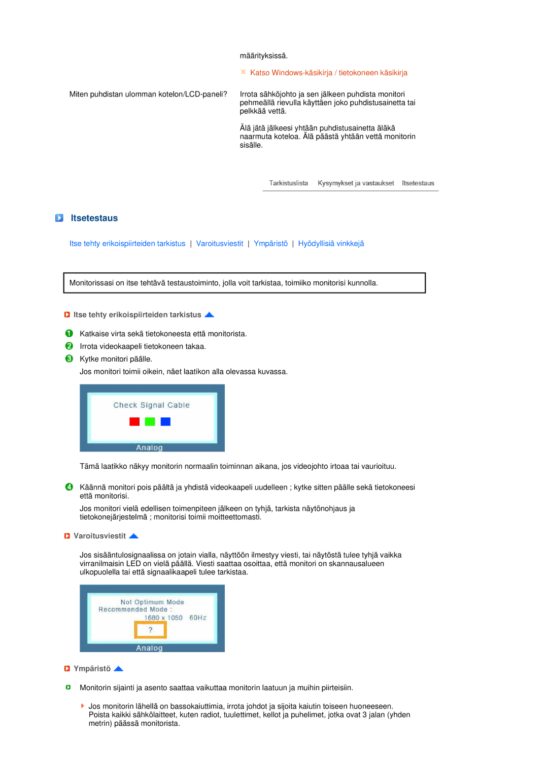 Samsung LS22MEHSFV/EDC, LS20MEWSFV/EDC Itsetestaus, Itse tehty erikoispiirteiden tarkistus, Varoitusviestit, Ympäristö 