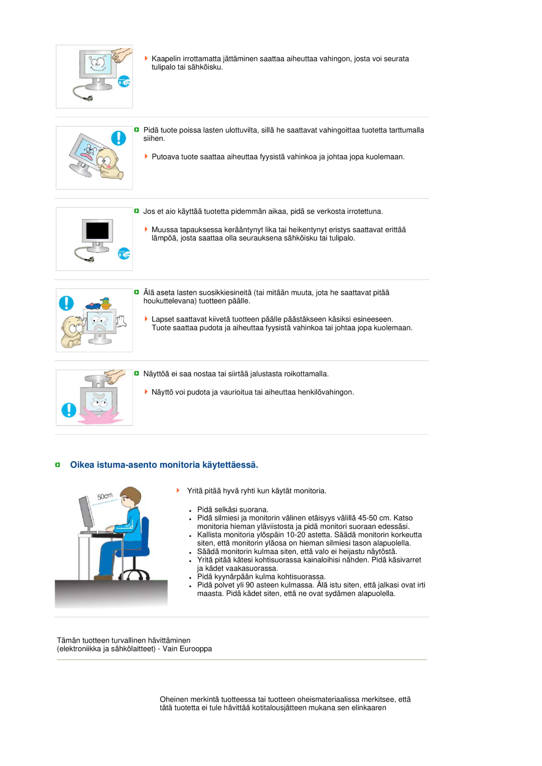 Samsung LS22MEWSFV/EDC, LS20MEWSFV/EDC, LS22MEHSFV/EDC, LS20MEHSFV/EDC manual Oikea istuma-asento monitoria käytettäessä 