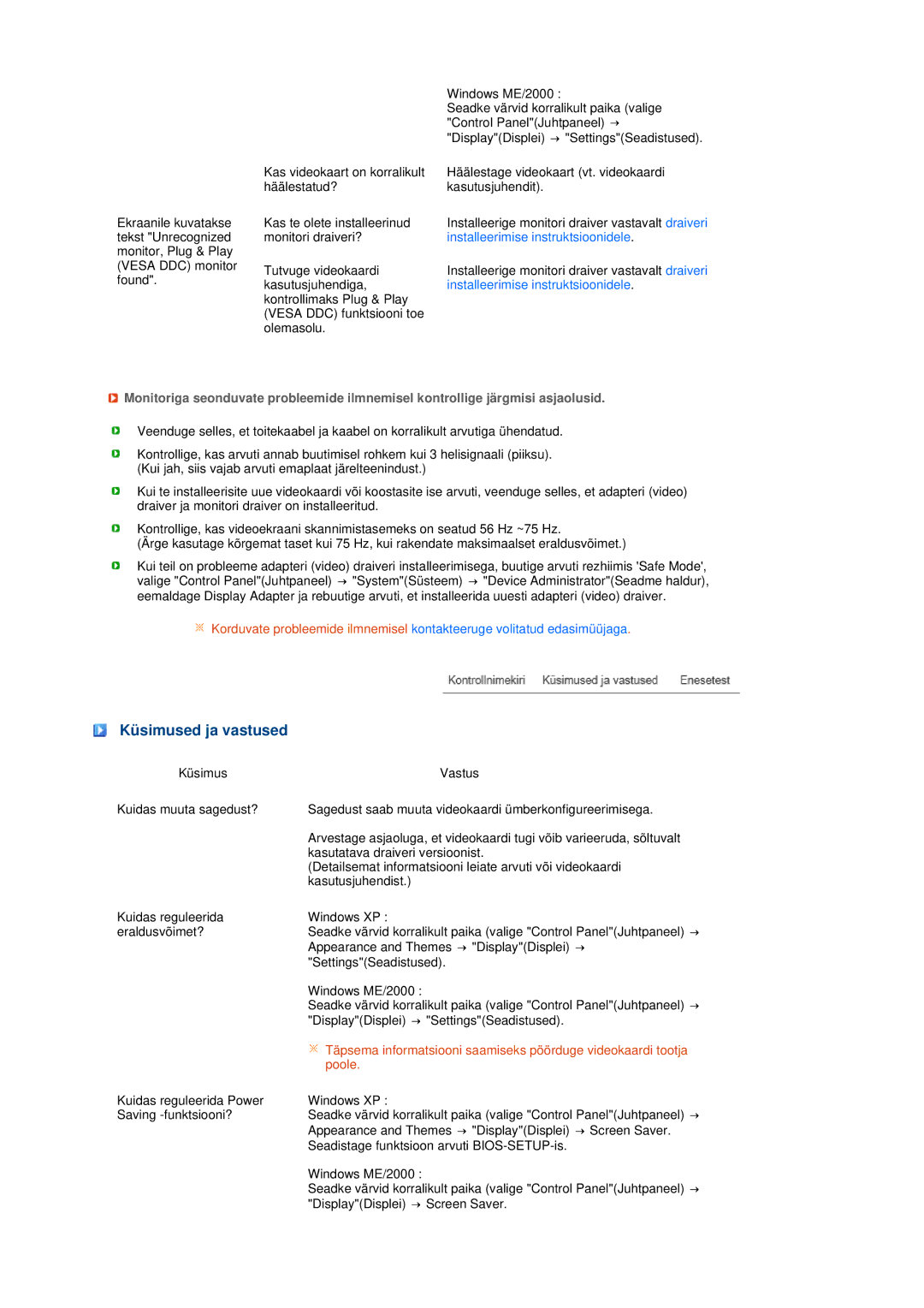 Samsung LS20MEHSFV/EDC, LS20MEWSFV/EDC, LS22MEWSFV/EDC manual Küsimused ja vastused, Installeerimise instruktsioonidele 