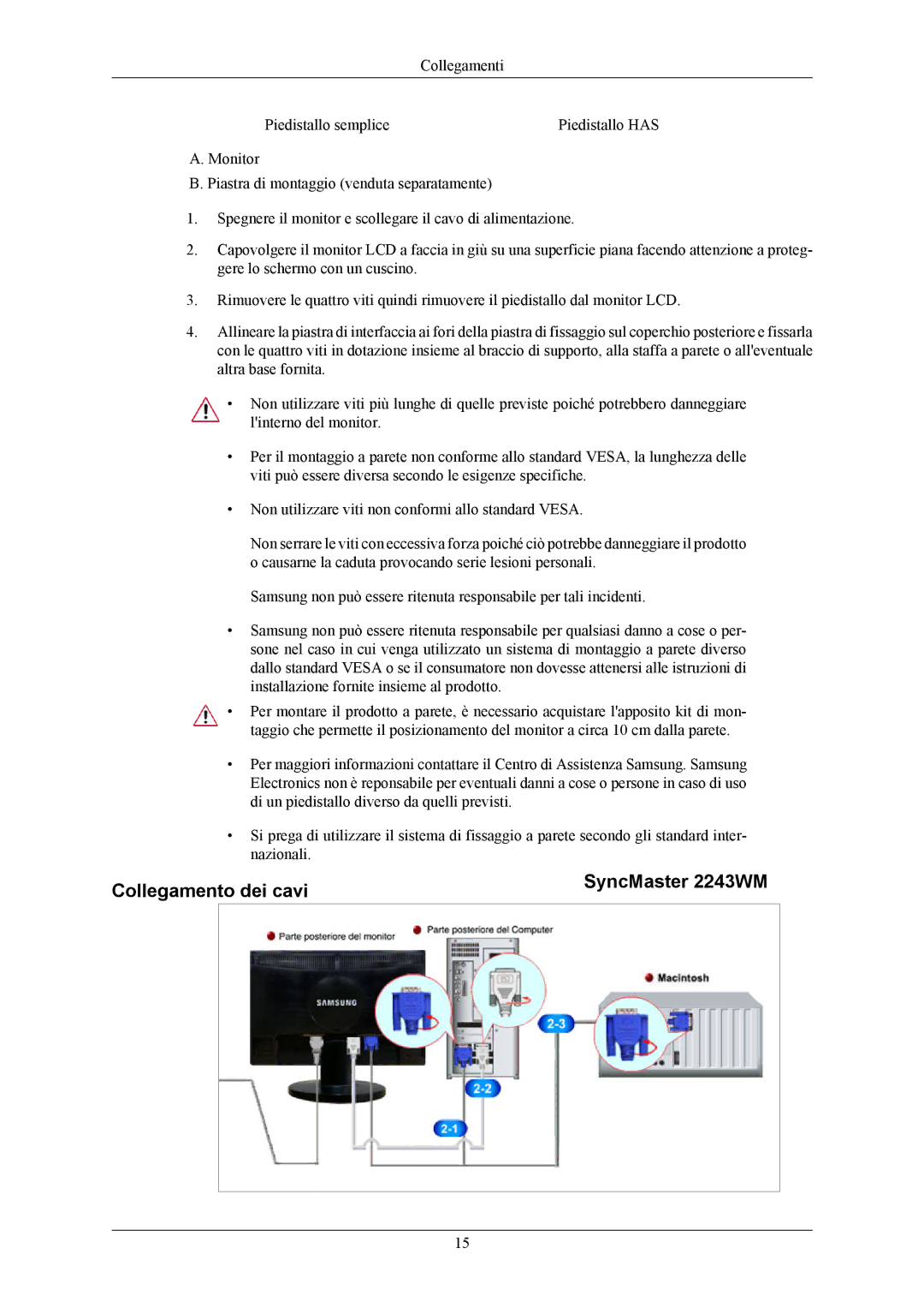 Samsung LS20MYMEBQ/EDC, LS22MYMEBCA/EN, LS22MYMEBQ/EDC manual Collegamento dei cavi SyncMaster 2243WM 