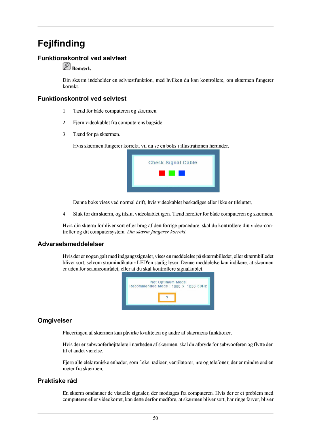 Samsung LS20MYNKBB/EDC, LS20MYNKB/EDC, LS20MYNKBBHEDC Fejlfinding, Funktionskontrol ved selvtest, Omgivelser, Praktiske råd 