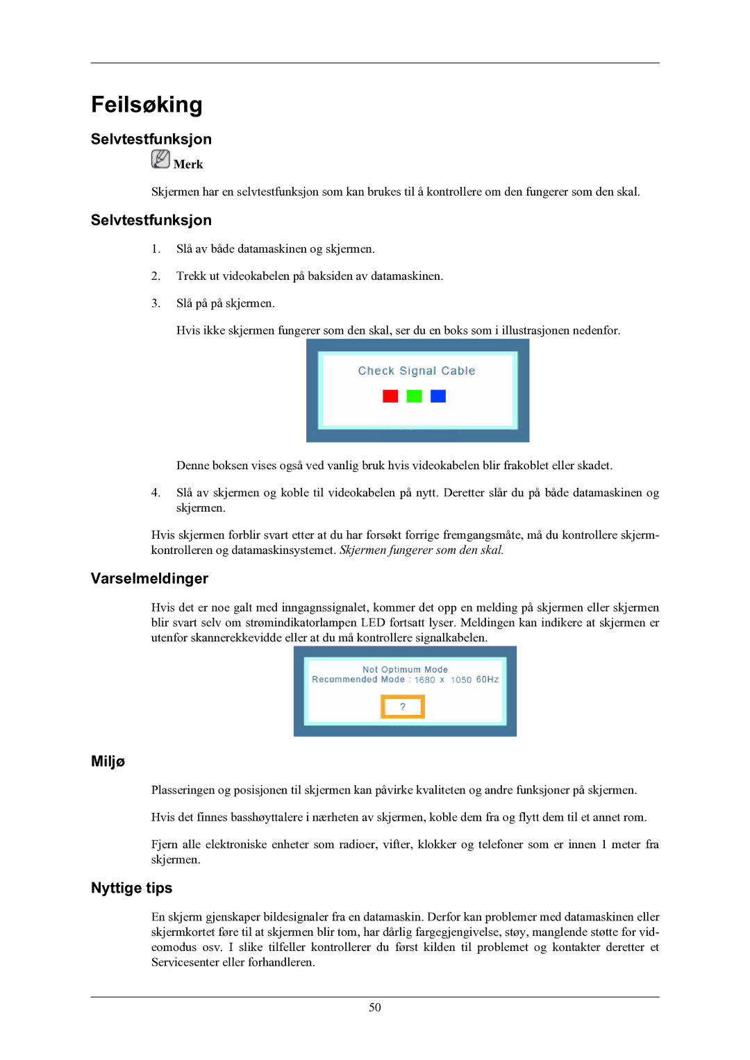 Samsung LS20MYNKBB/EDC, LS20MYNKB/EDC, LS20MYNKBBHEDC Feilsøking, Selvtestfunksjon, Varselmeldinger, Miljø, Nyttige tips 