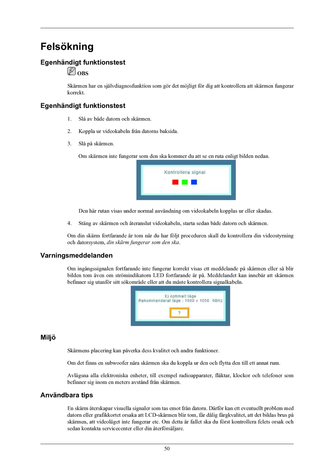 Samsung LS20MYNKBB/EDC, LS20MYNKB/EDC Felsökning, Egenhändigt funktionstest, Varningsmeddelanden, Miljö, Användbara tips 