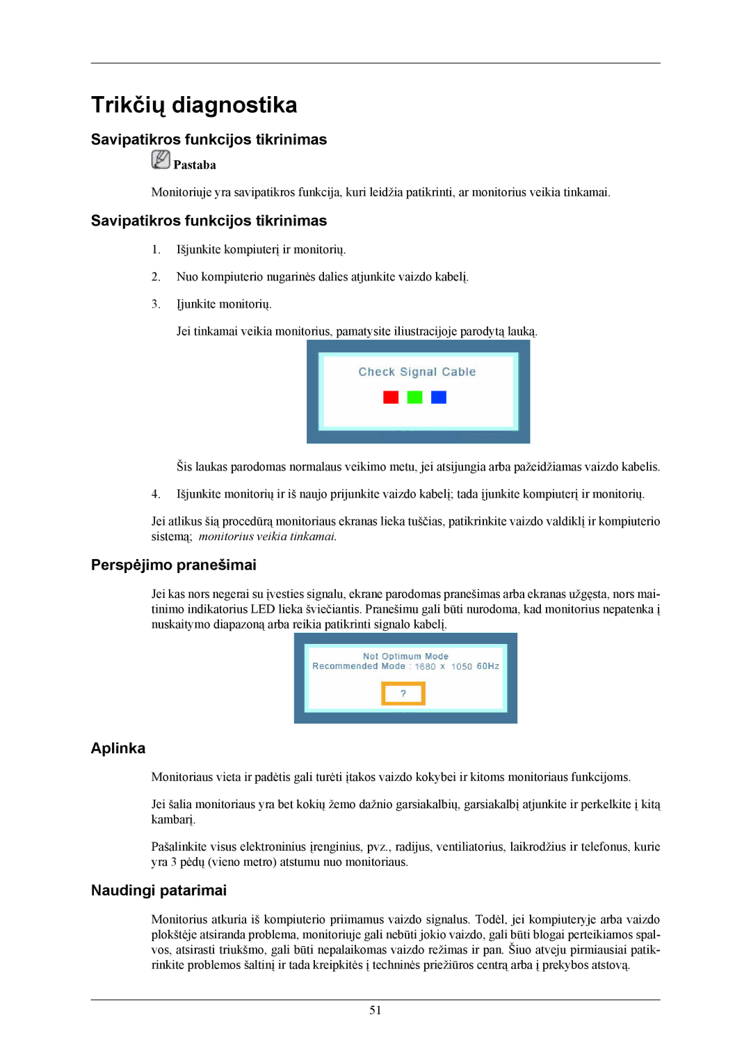 Samsung LS20MYNKBB/EDC manual Trikčių diagnostika, Savipatikros funkcijos tikrinimas, Perspėjimo pranešimai, Aplinka 