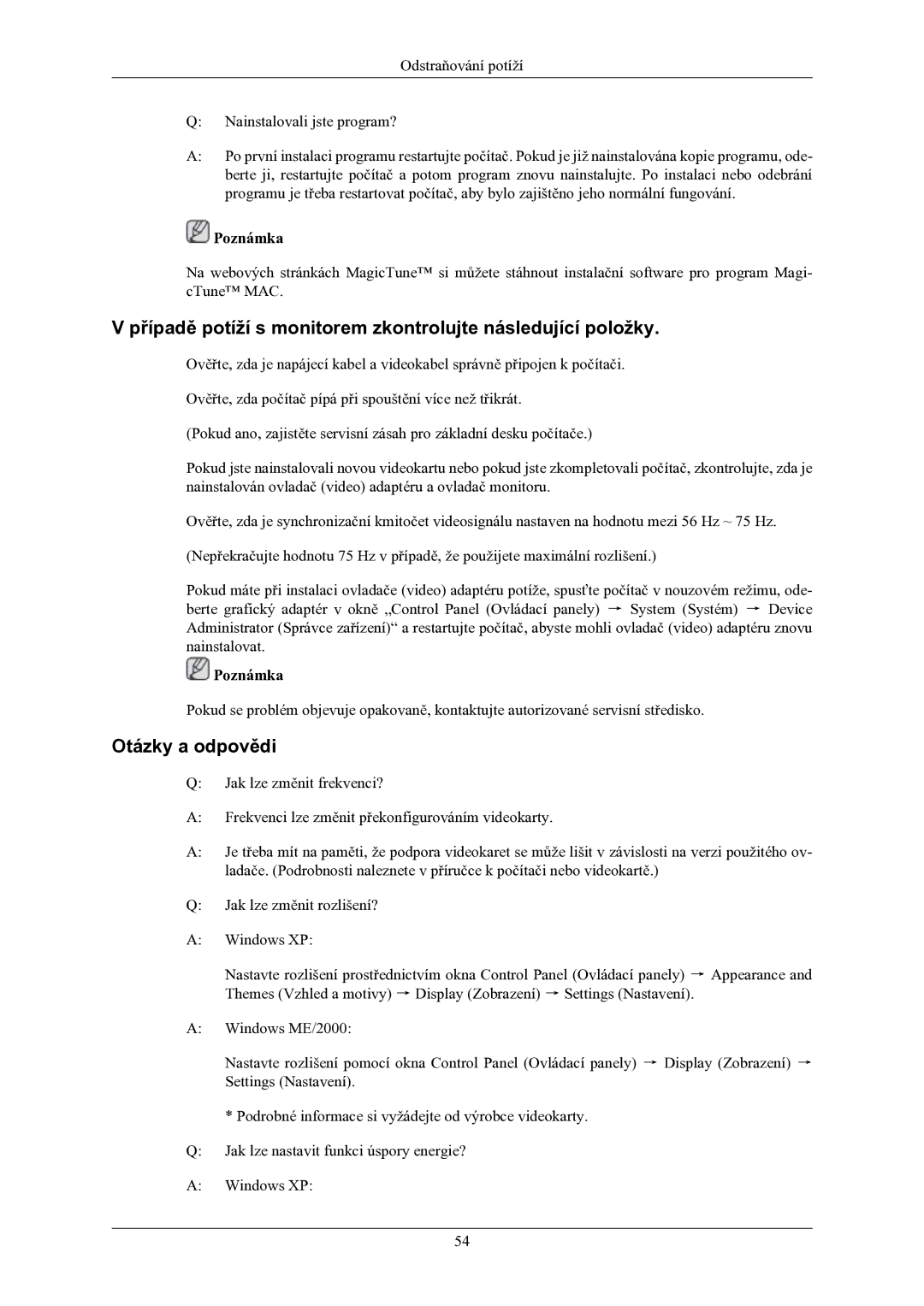 Samsung LS20MYNKBB/EDC, LS20MYNKSB/EDC manual Případě potíží s monitorem zkontrolujte následující položky, Otázky a odpovědi 