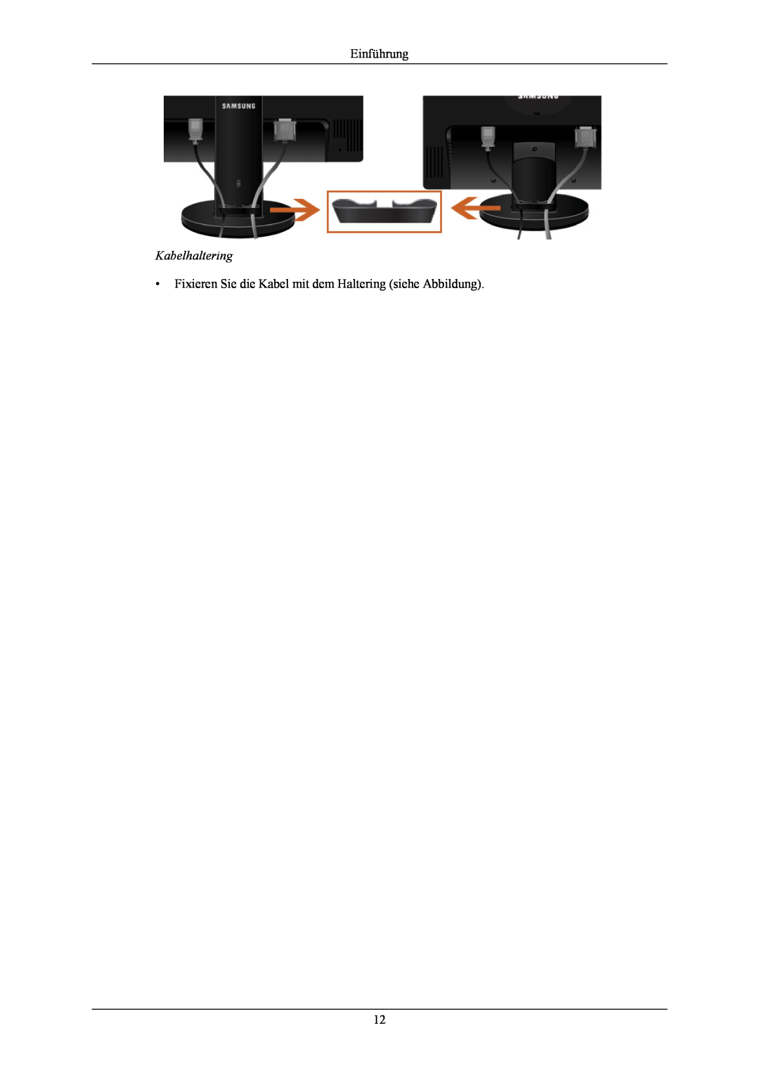 Samsung LS20MYNKSB/EDC, LS20MYNKB/EDC Kabelhaltering, Einführung, Fixieren Sie die Kabel mit dem Haltering siehe Abbildung 