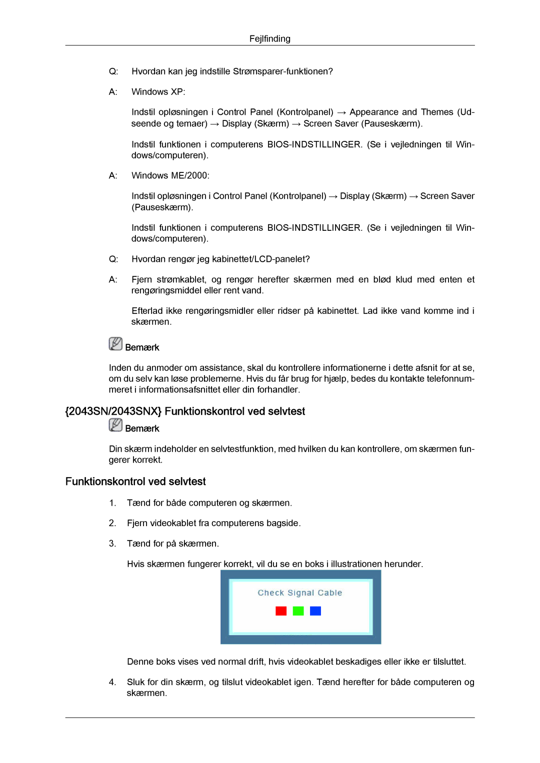 Samsung LS20MYYKBB/EDC, LS22MYYKBB/EDC, LS19MYYKBB/EDC manual 2043SN/2043SNX Funktionskontrol ved selvtest 