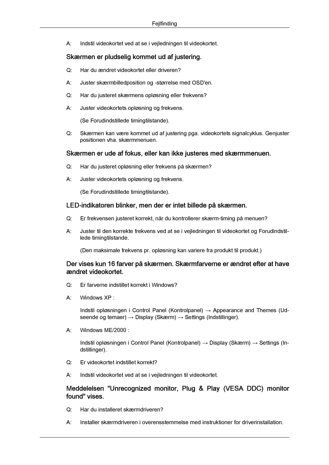 Samsung LS20MYYKBB/EDC, LS22MYYKBB/EDC, LS19MYYKBB/EDC manual Skærmen er pludselig kommet ud af justering 