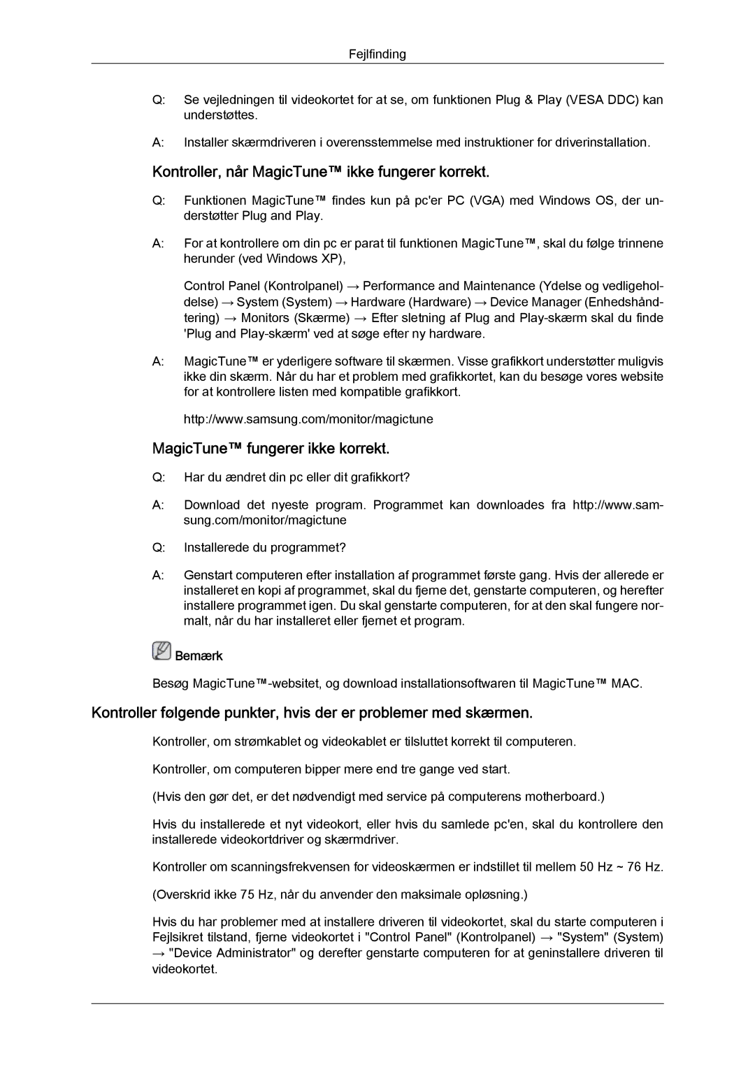 Samsung LS22MYYKBB/EDC, LS20MYYKBB/EDC, LS19MYYKBB/EDC manual Kontroller, når MagicTune ikke fungerer korrekt 