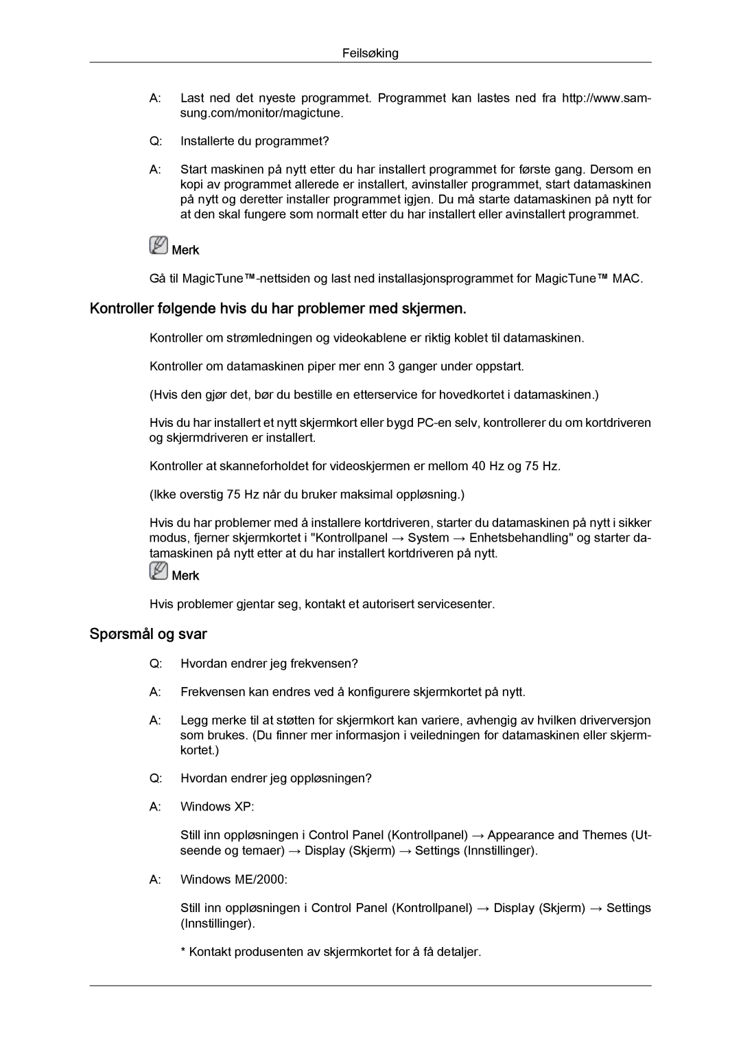 Samsung LS19MYYKBB/EDC, LS20MYYKBB/EDC manual Kontroller følgende hvis du har problemer med skjermen, Spørsmål og svar 