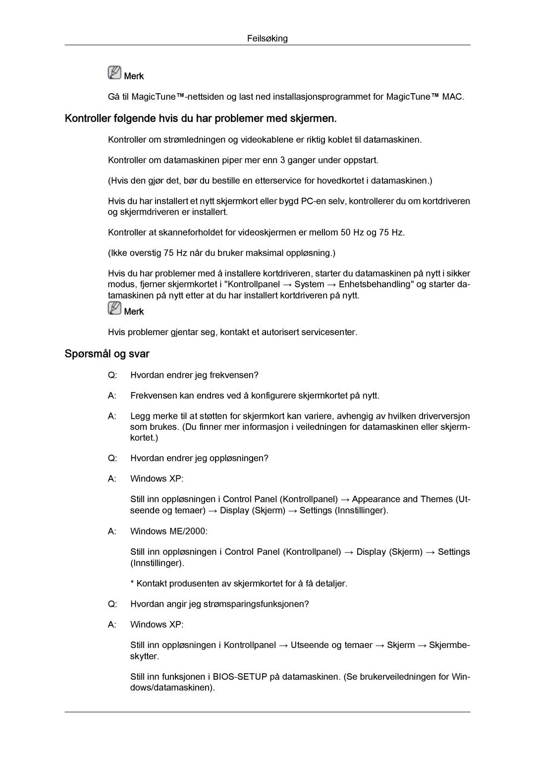 Samsung LS22MYYKBB/EDC, LS20MYYKBB/EDC, LS19MYYKBB/EDC manual Kontroller følgende hvis du har problemer med skjermen 