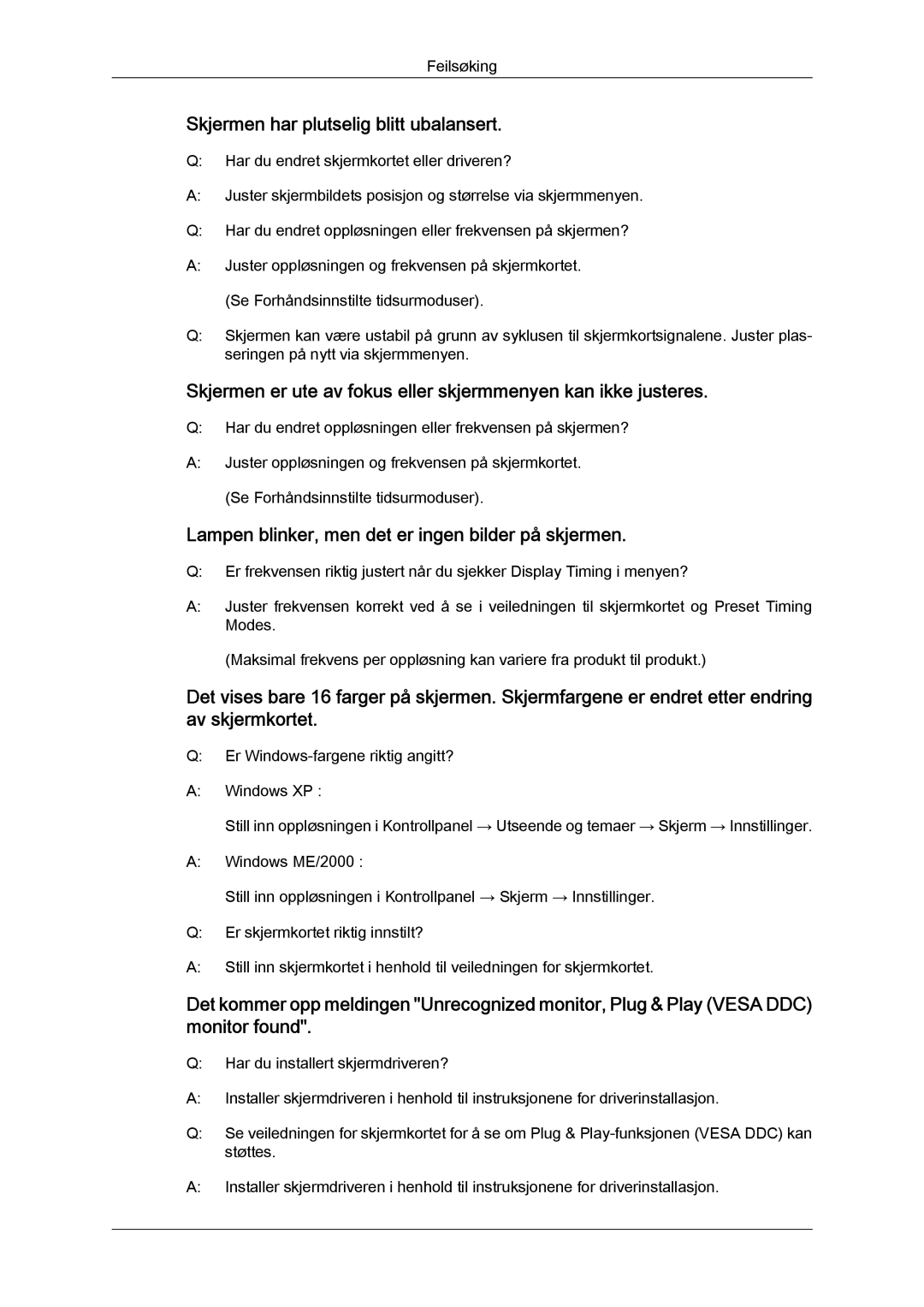 Samsung LS19MYYKBB/EDC, LS20MYYKBB/EDC, LS22MYYKBB/EDC manual Skjermen har plutselig blitt ubalansert 