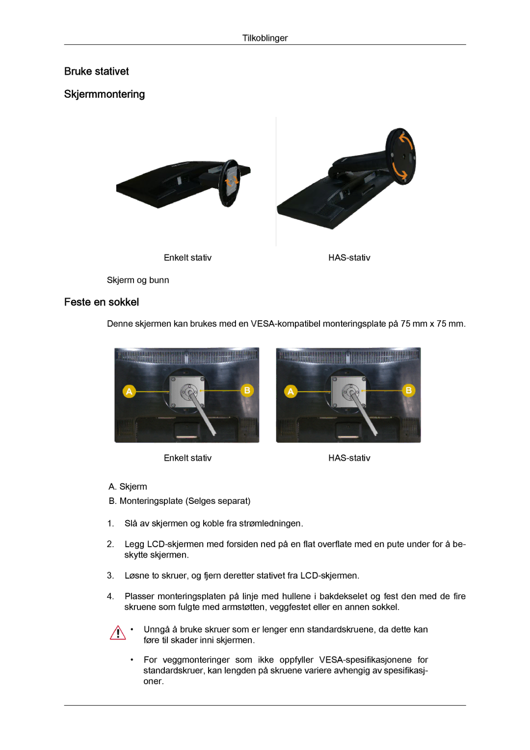 Samsung LS20MYYKBB/EDC, LS22MYYKBB/EDC, LS19MYYKBB/EDC manual Bruke stativet Skjermmontering, Feste en sokkel 