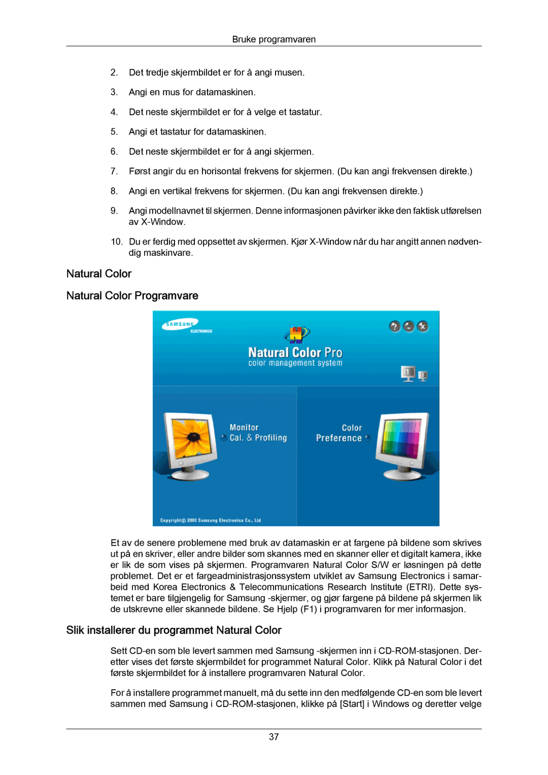 Samsung LS19MYYKBB/EDC manual Natural Color Natural Color Programvare, Slik installerer du programmet Natural Color 