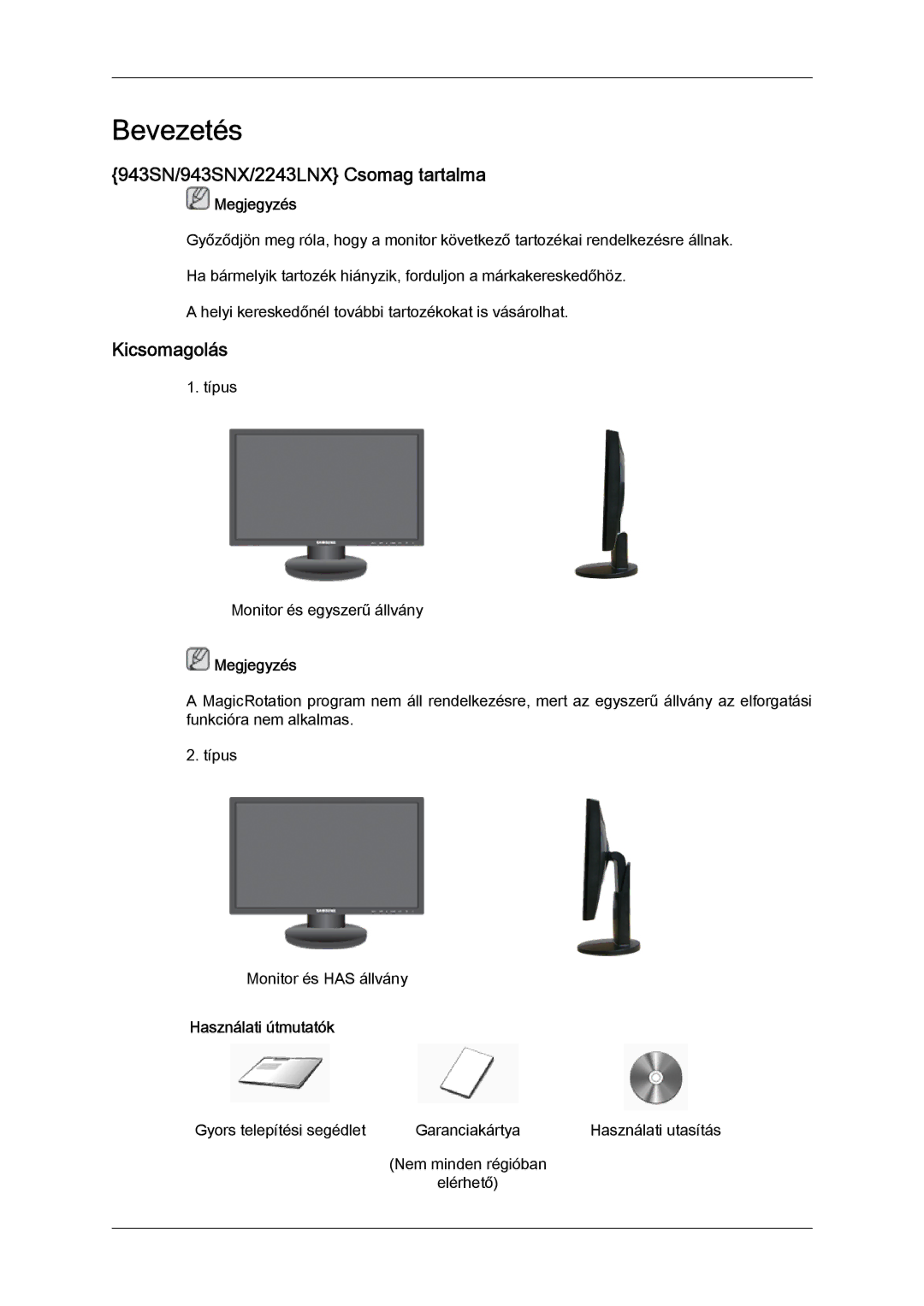 Samsung LS22MYLKF/EDC, LS20MYYKBB/EDC, LS22MYYKBB/EDC, LS19MYYKBBA/EN 943SN/943SNX/2243LNX Csomag tartalma, Kicsomagolás 