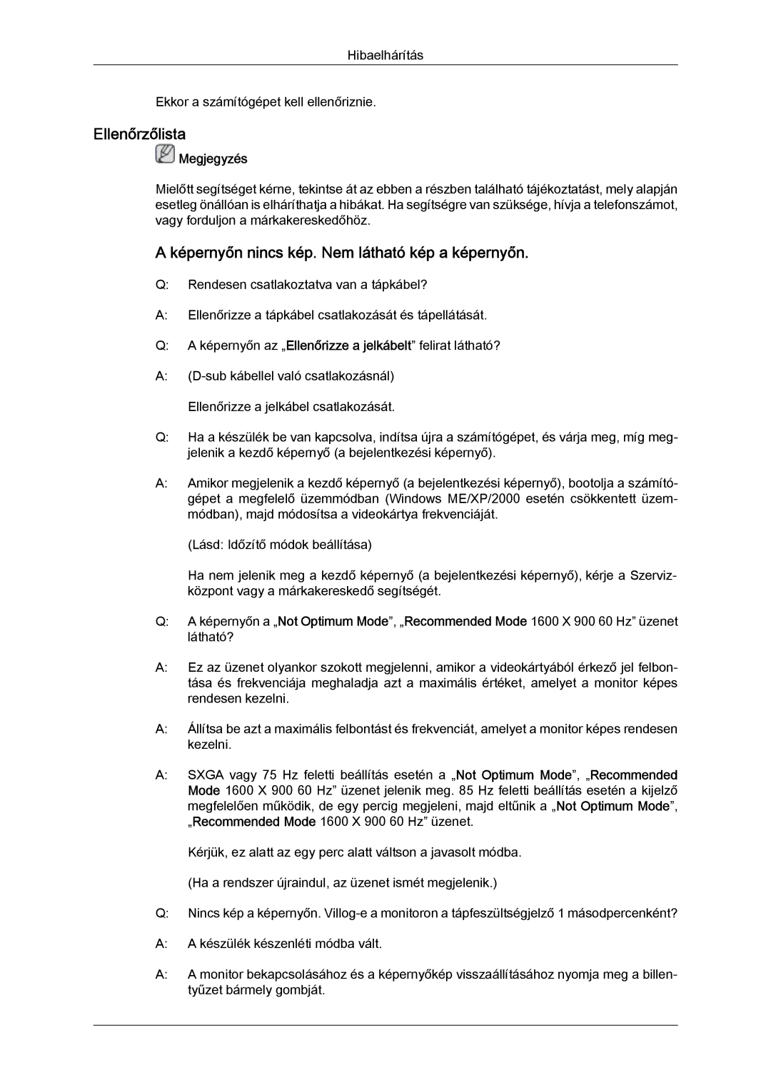 Samsung LS19MYYKBBA/EN, LS20MYYKBB/EDC, LS22MYYKBB/EDC, LS22MYLKF/EDC Hibaelhárítás Ekkor a számítógépet kell ellenőriznie 