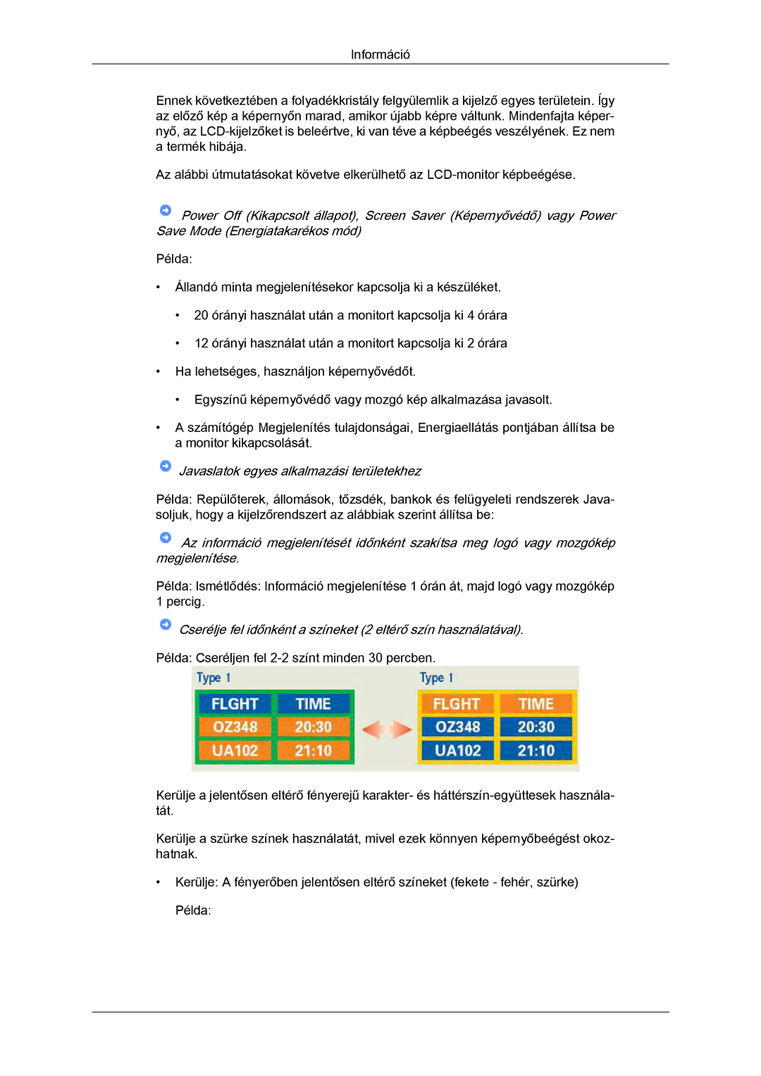 Samsung LS19MYYKBBA/EN, LS20MYYKBB/EDC, LS22MYYKBB/EDC manual Cserélje fel időnként a színeket 2 eltérő szín használatával 