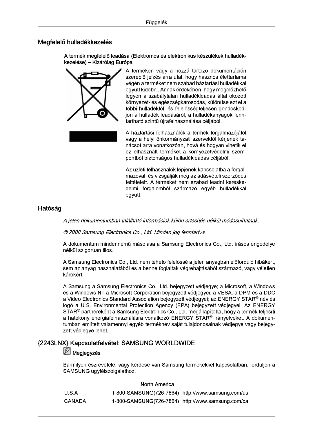 Samsung LS22MYYKBBA/EN, LS20MYYKBB/EDC manual Megfelelő hulladékkezelés, 2243LNX Kapcsolatfelvétel Samsung Worldwide 