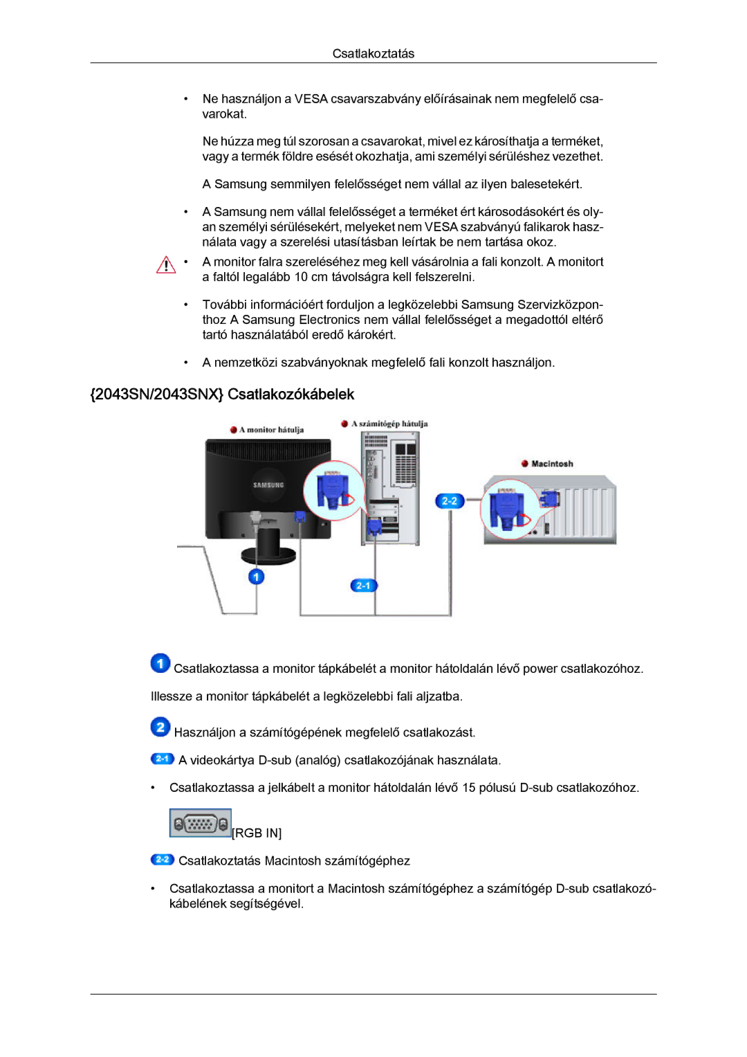 Samsung LS19MYYKBB/EDC, LS20MYYKBB/EDC, LS22MYYKBB/EDC, LS22MYLKF/EDC, LS19MYYKBBA/EN manual 2043SN/2043SNX Csatlakozókábelek 