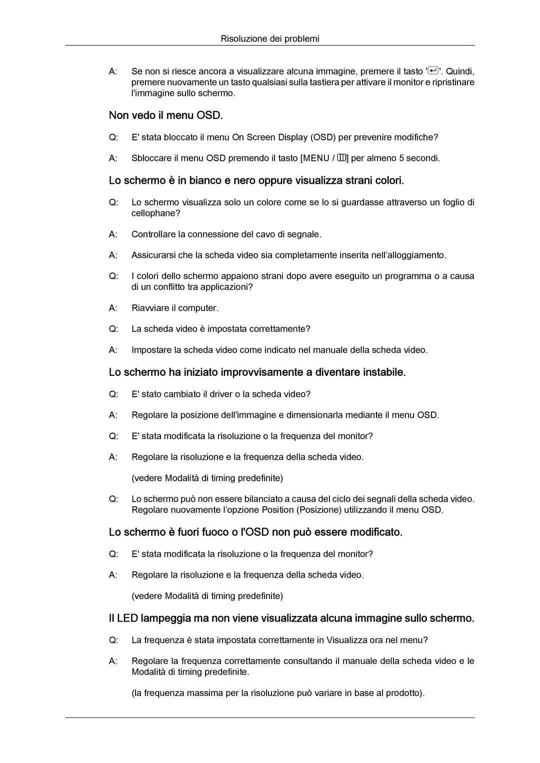 Samsung LS22MYLKF/CLT, LS20MYYKBB/EDC manual Non vedo il menu OSD, Lo schermo è fuori fuoco o lOSD non può essere modificato 