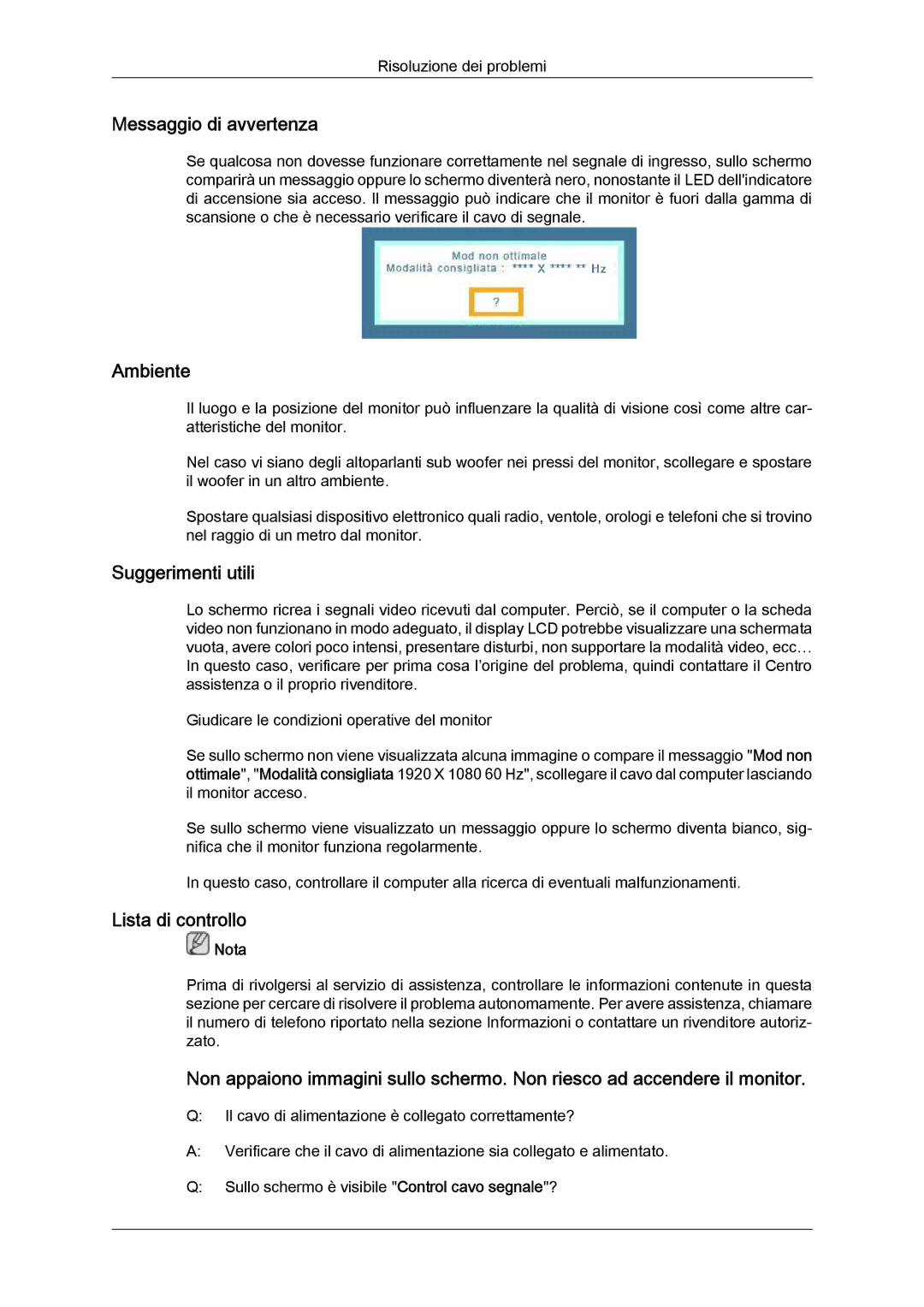 Samsung LS20MYYKBBA/EN, LS20MYYKBB/EDC, LS22MYYKBB/EDC, LS22MYLKF/EDC, LS22MYYKBBA/EN, LS22MYLKF/CLT Messaggio di avvertenza 