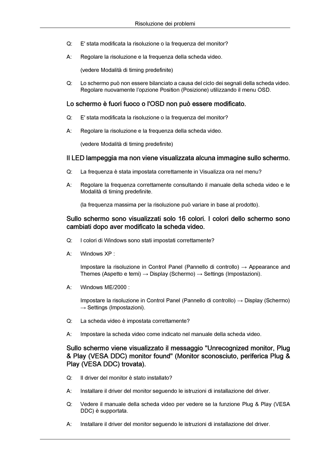 Samsung LS22MYLKF/CLT, LS20MYYKBB/EDC, LS22MYYKBB/EDC manual Lo schermo è fuori fuoco o lOSD non può essere modificato 