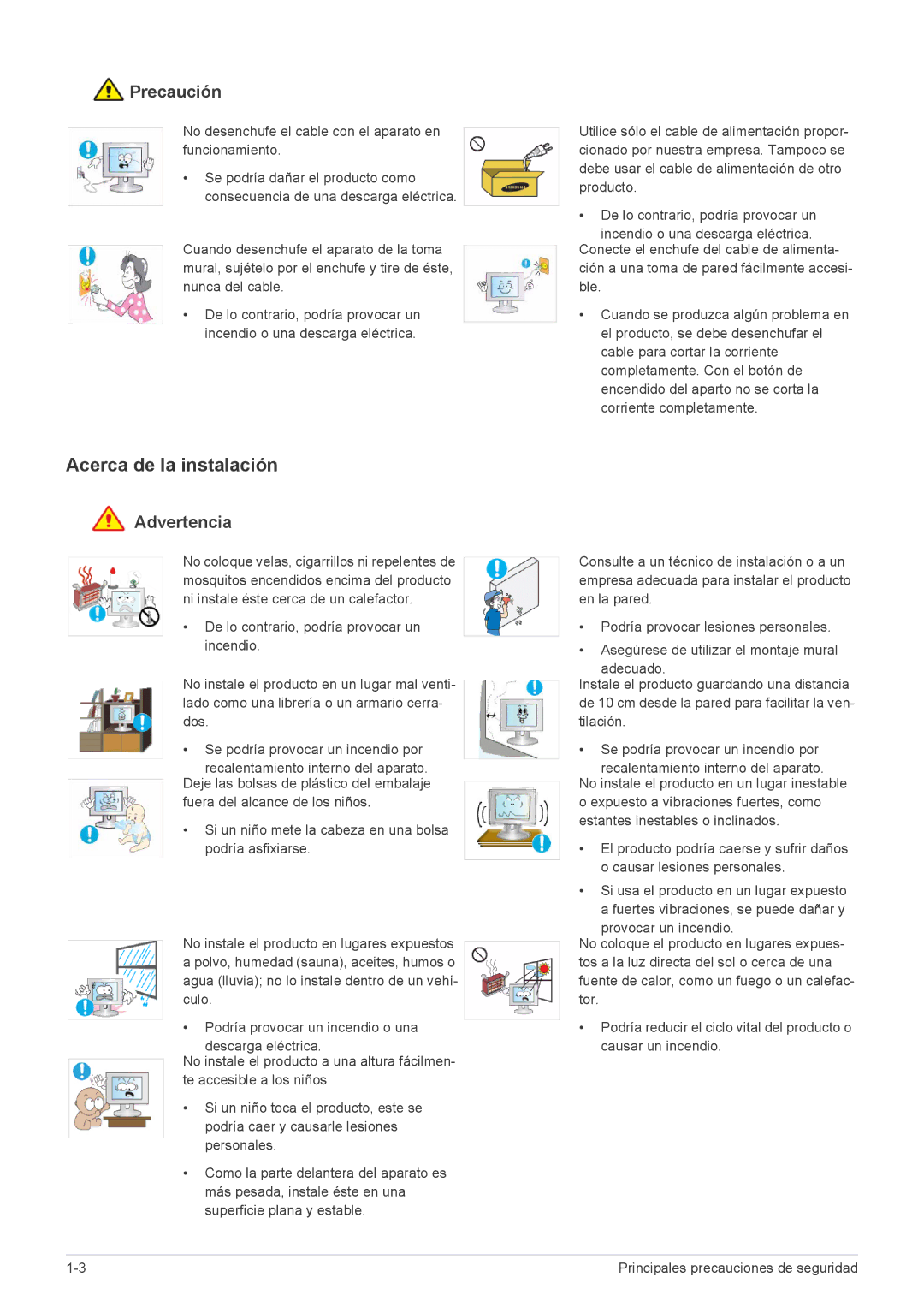 Samsung LS20NVTABW/ZA, LS23NVTABW/EN Acerca de la instalación, No desenchufe el cable con el aparato en funcionamiento 