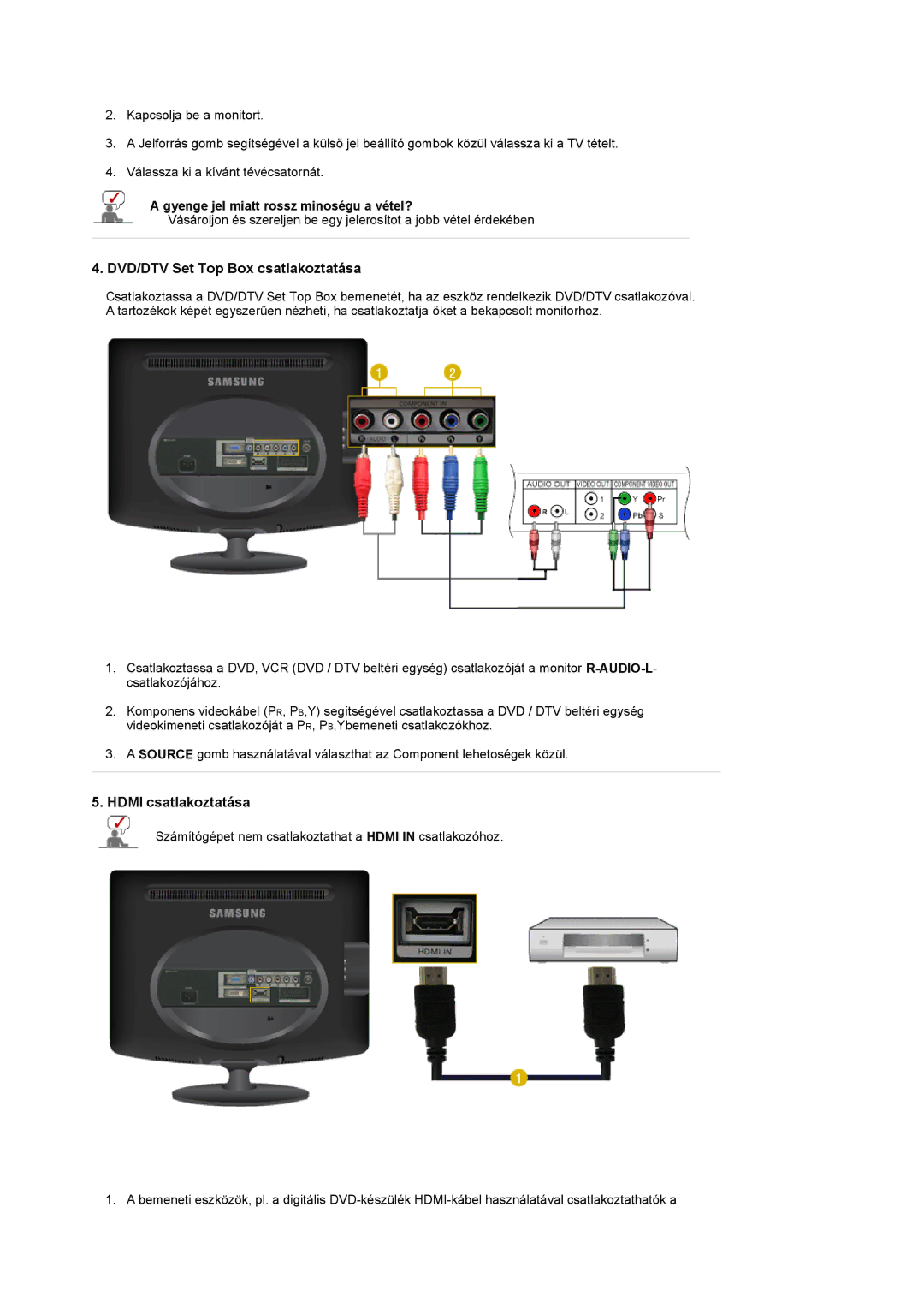 Samsung LS19PMASF6/EDC, LS20PMASF/EDC manual DVD/DTV Set Top Box csatlakoztatása, Gyenge jel miatt rossz minoségu a vétel? 