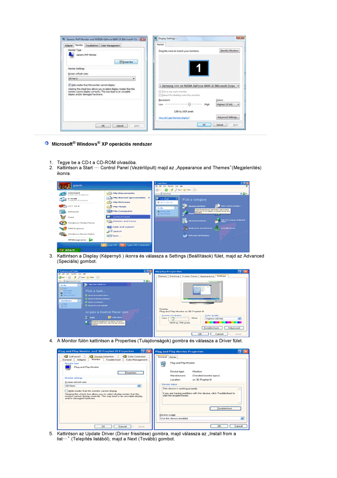 Samsung LS20PMASF6/EDC, LS20PMASF/EDC, LS19PMASF/EDC, LS19PMASF6/EDC, LS19PMASFY/EDC Microsoft Windows XP operációs rendszer 