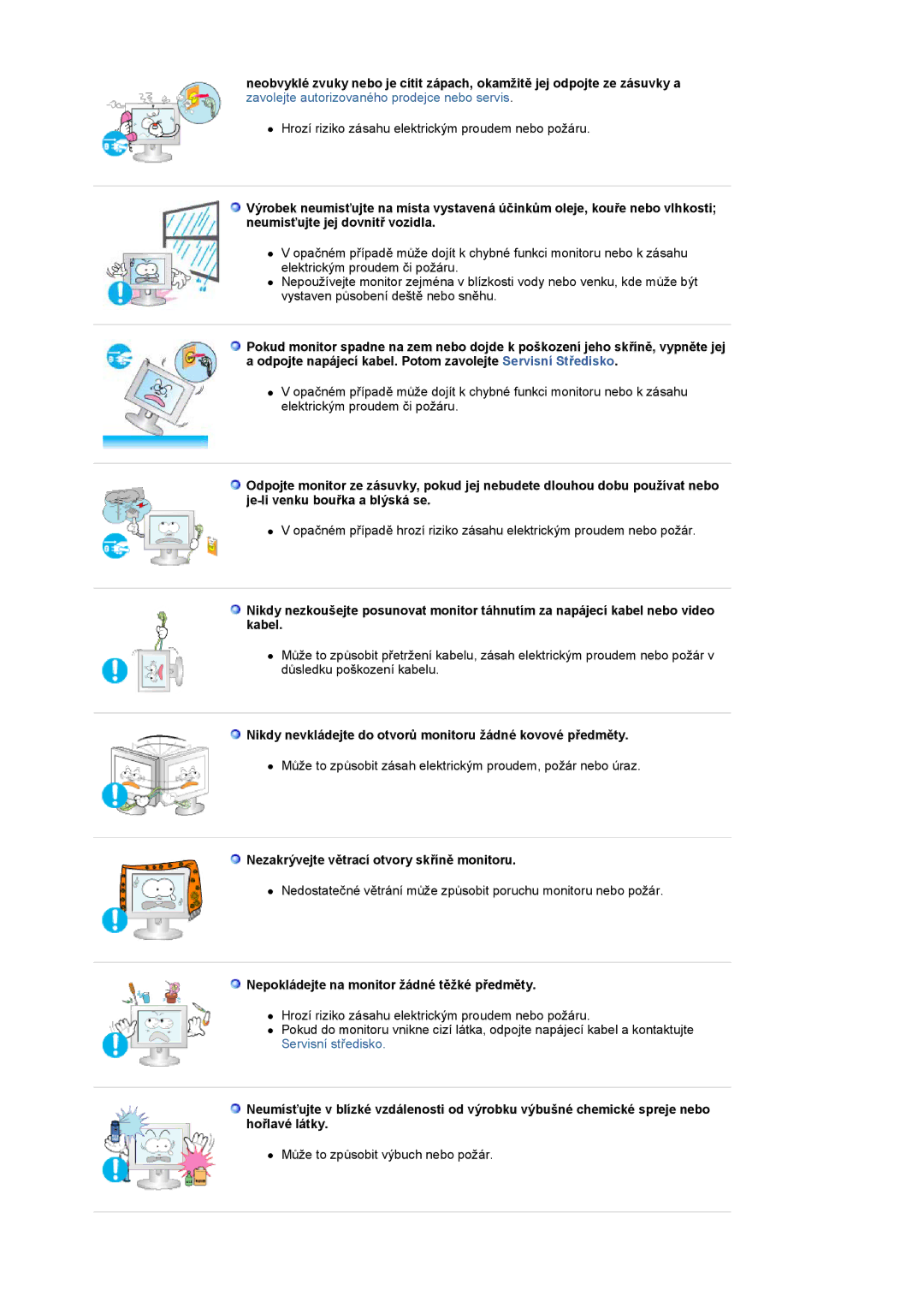 Samsung LS19PMASF/EDC, LS20PMASF/EDC manual Nikdy nevkládejte do otvorů monitoru žádné kovové předměty 