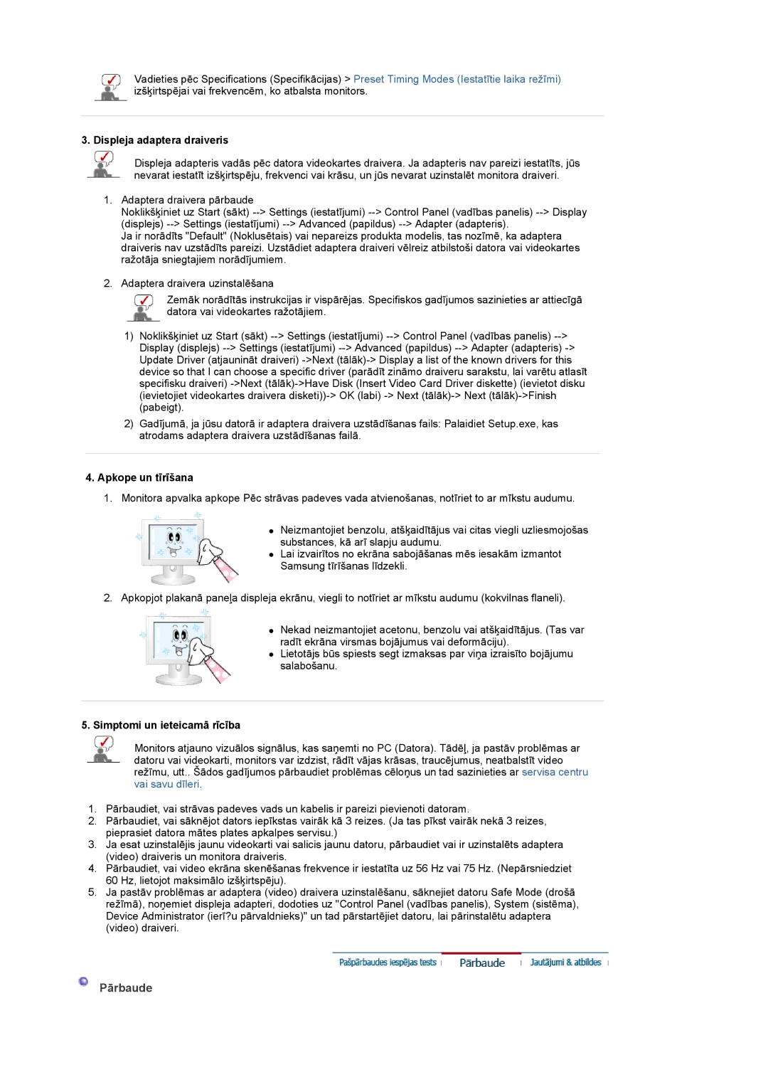 Samsung LS20PMASF/EDC manual Pārbaude, Displeja adaptera draiveris, Apkope un tīrīšana, Simptomi un ieteicamā rīcība 