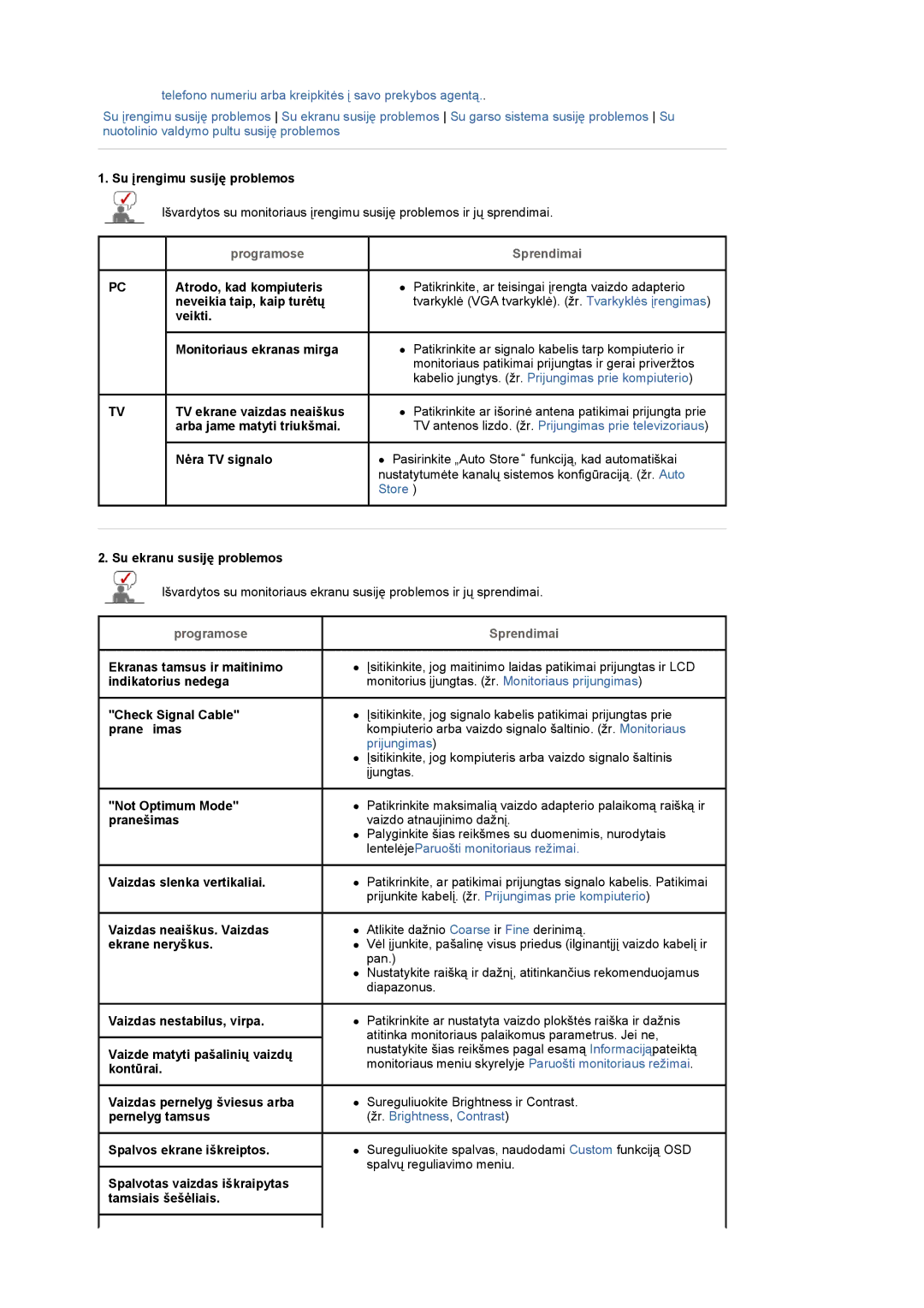 Samsung LS20PMASF/EDC manual Su įrengimu susiję problemos, Atrodo, kad kompiuteris, Neveikia taip, kaip turėtų, Veikti 