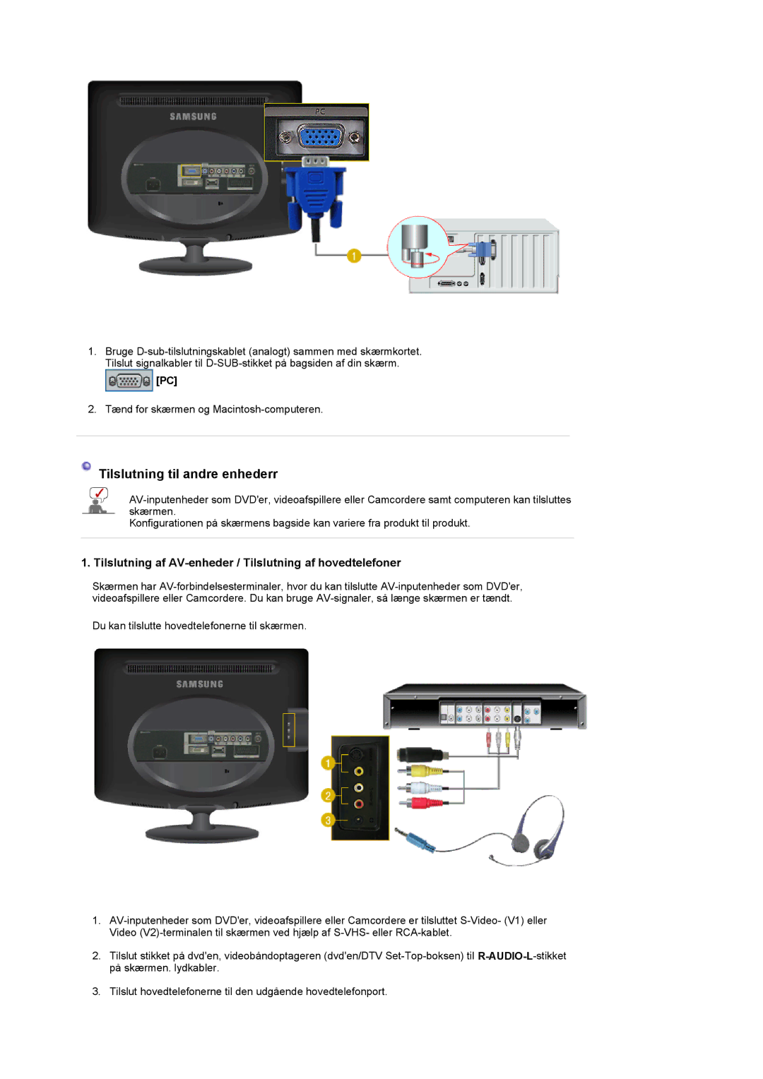 Samsung LS20PMASF/EDC manual Tilslutning til andre enhederr 