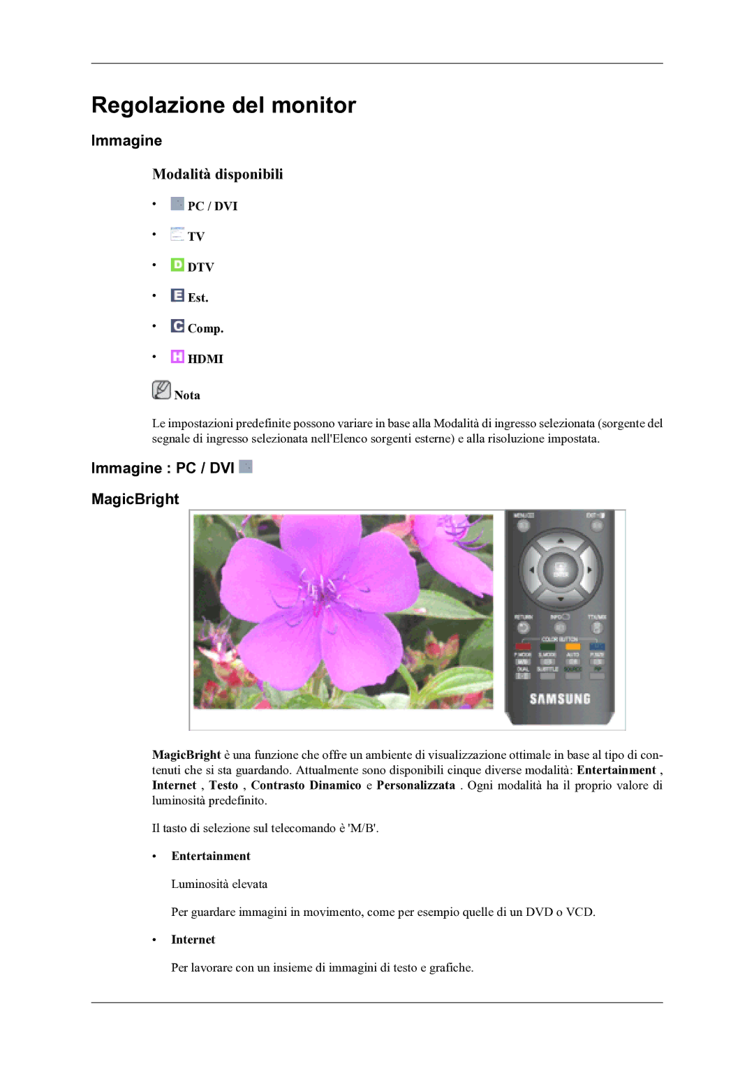 Samsung LS22TDDSUV/EN, LS20TDVSUV/EN, LS22TDVSUV/EN manual Regolazione del monitor, Immagine PC / DVI MagicBright 