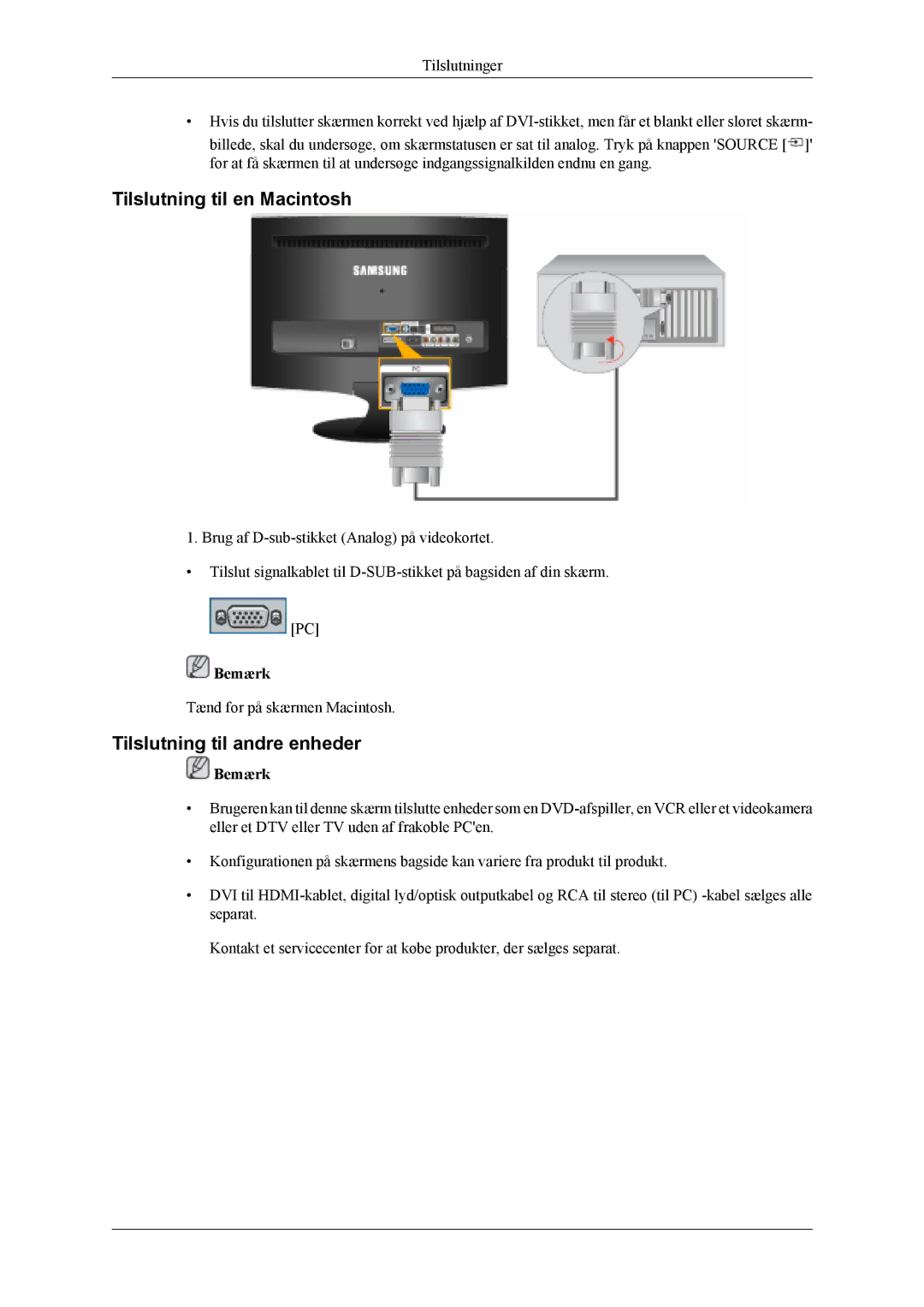 Samsung LS22TDDSUV/EN, LS20TDVSUV/EN, LS22TDVSUV/EN manual Tilslutning til en Macintosh, Tilslutning til andre enheder 