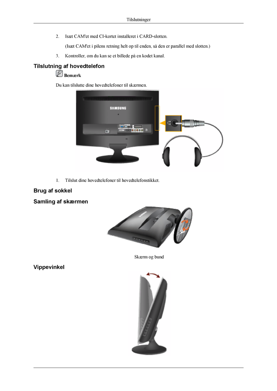 Samsung LS20TDDSUV/EN, LS20TDVSUV/EN manual Tilslutning af hovedtelefon, Brug af sokkel Samling af skærmen, Vippevinkel 