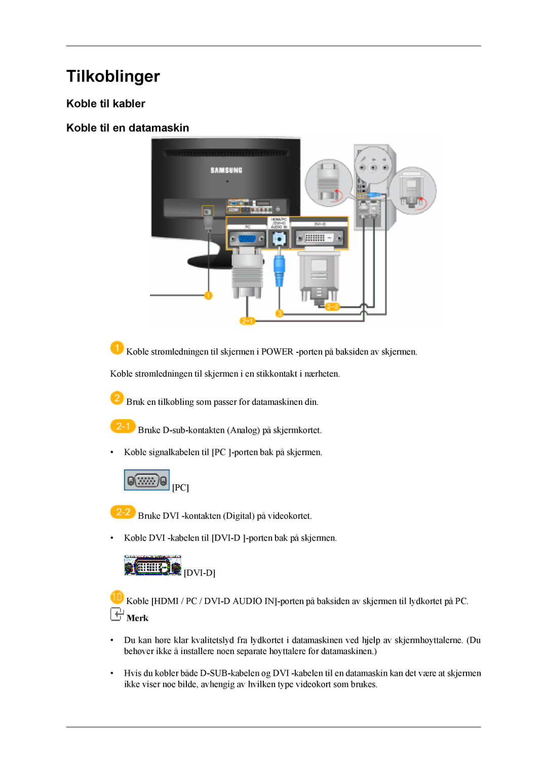 Samsung LS20TDDSUV/EN, LS20TDVSUV/EN, LS22TDVSUV/EN, LS22TDDSUV/EN Tilkoblinger, Koble til kabler Koble til en datamaskin 