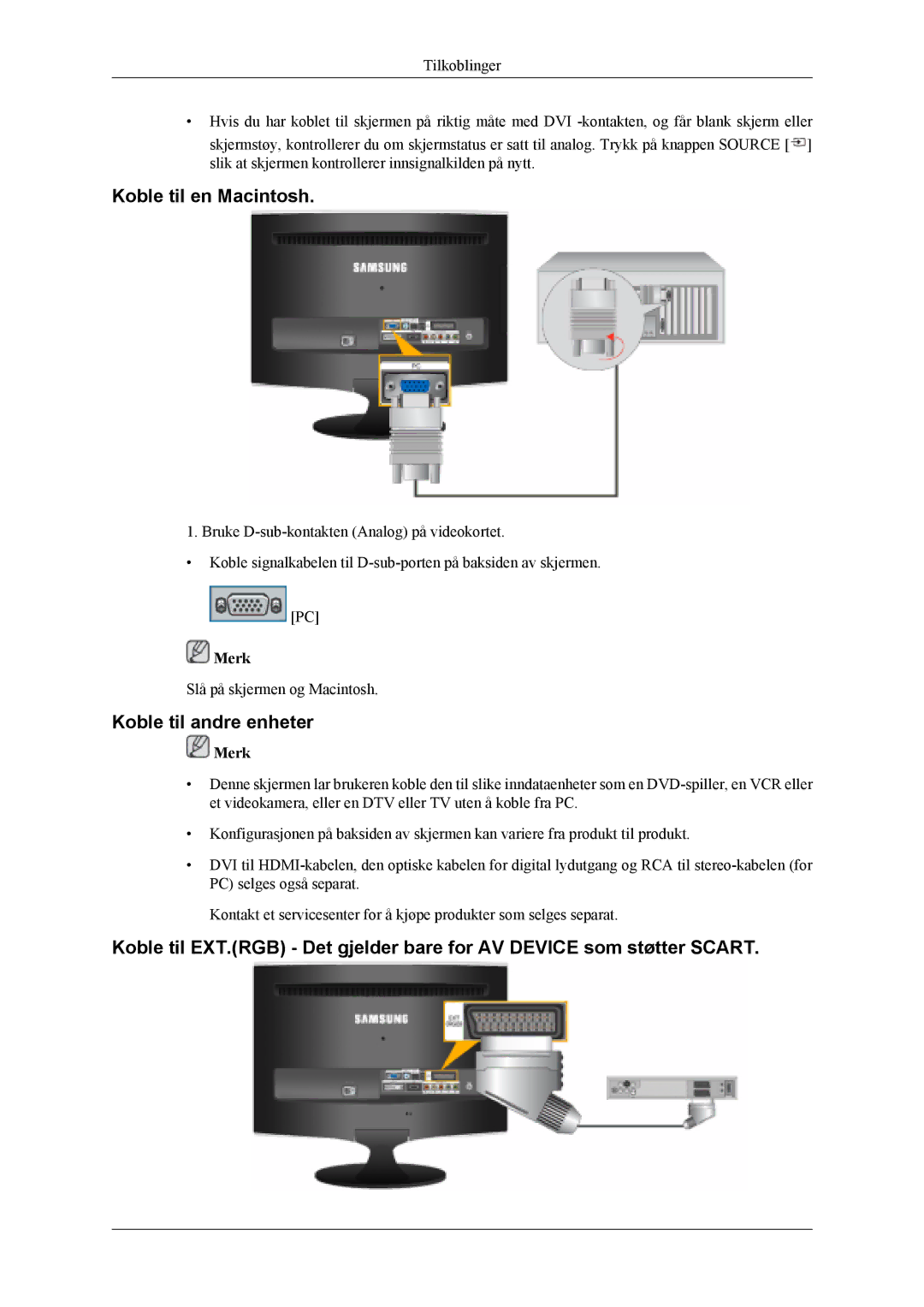 Samsung LS22TDDSUV/EN, LS20TDVSUV/EN, LS22TDVSUV/EN, LS20TDDSUV/EN manual Koble til en Macintosh, Koble til andre enheter 