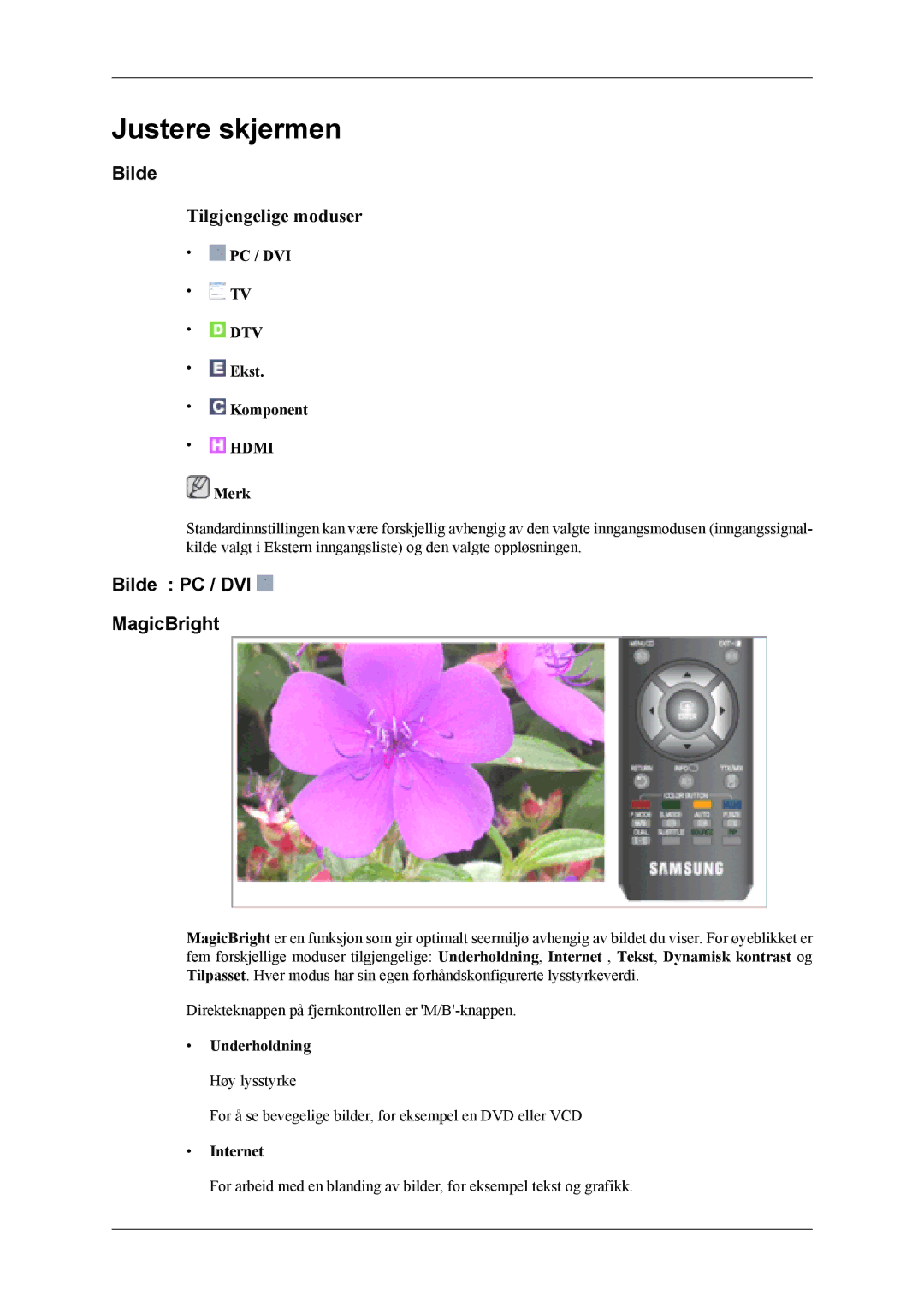 Samsung LS22TDVSUV/EN, LS20TDVSUV/EN, LS20TDDSUV/EN, LS22TDDSUV/EN manual Justere skjermen, Bilde PC / DVI MagicBright 