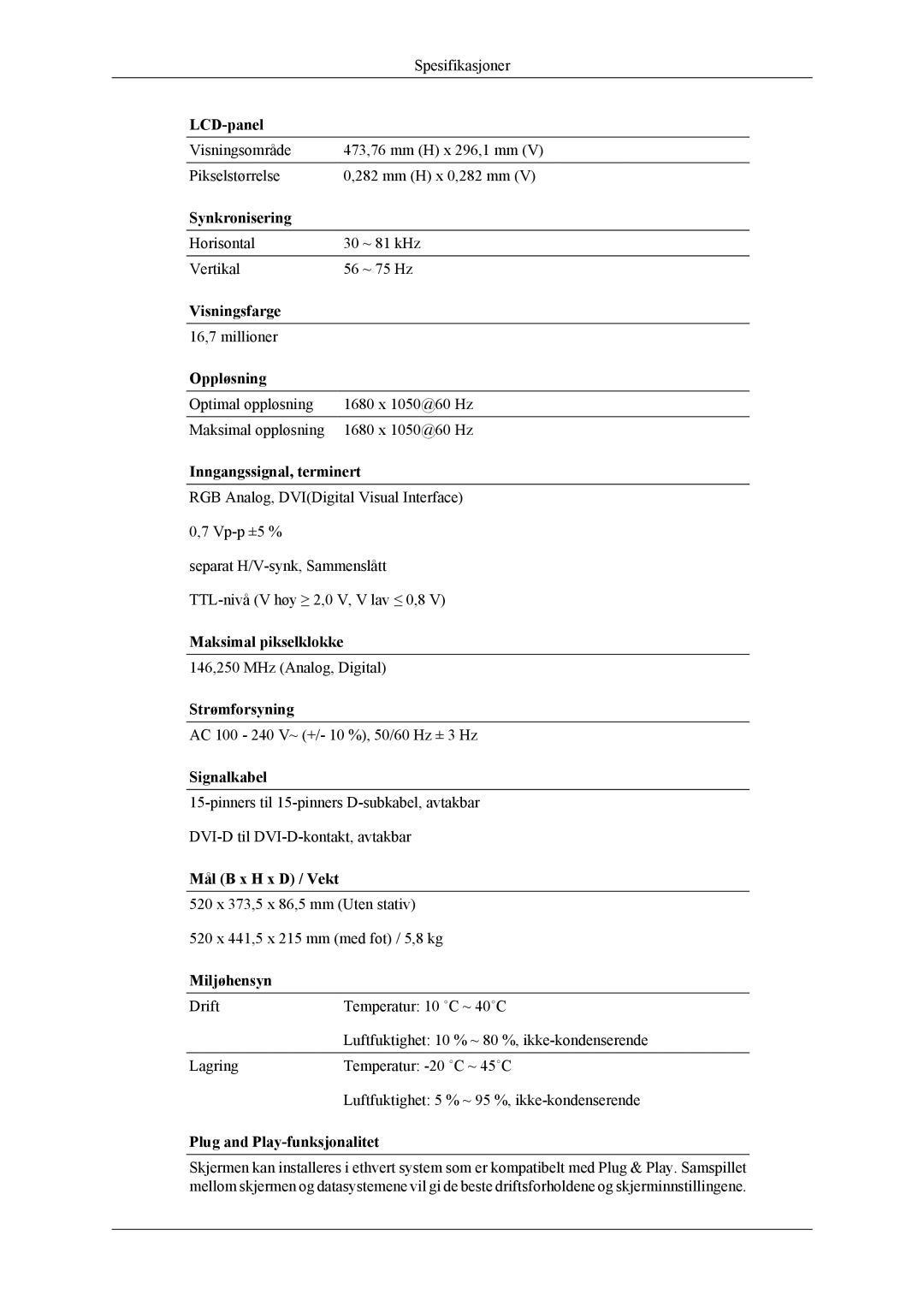 Samsung LS22TDDSUV/EN, LS20TDVSUV/EN, LS22TDVSUV/EN, LS20TDDSUV/EN, LS22TDVSUV/XE, LS20TDVSU/XE manual Synkronisering 