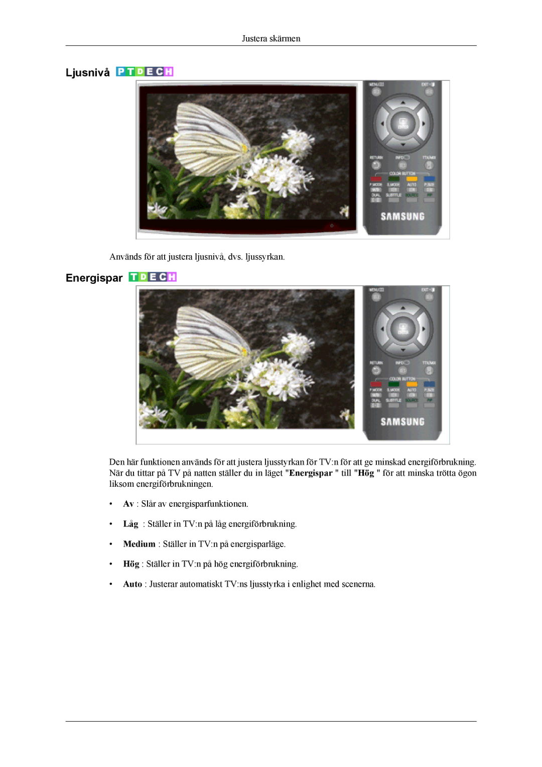 Samsung LS22TDVSUV/XE, LS20TDVSUV/EN, LS22TDVSUV/EN, LS20TDDSUV/EN, LS22TDDSUV/EN, LS20TDVSU/XE manual Ljusnivå, Energispar 