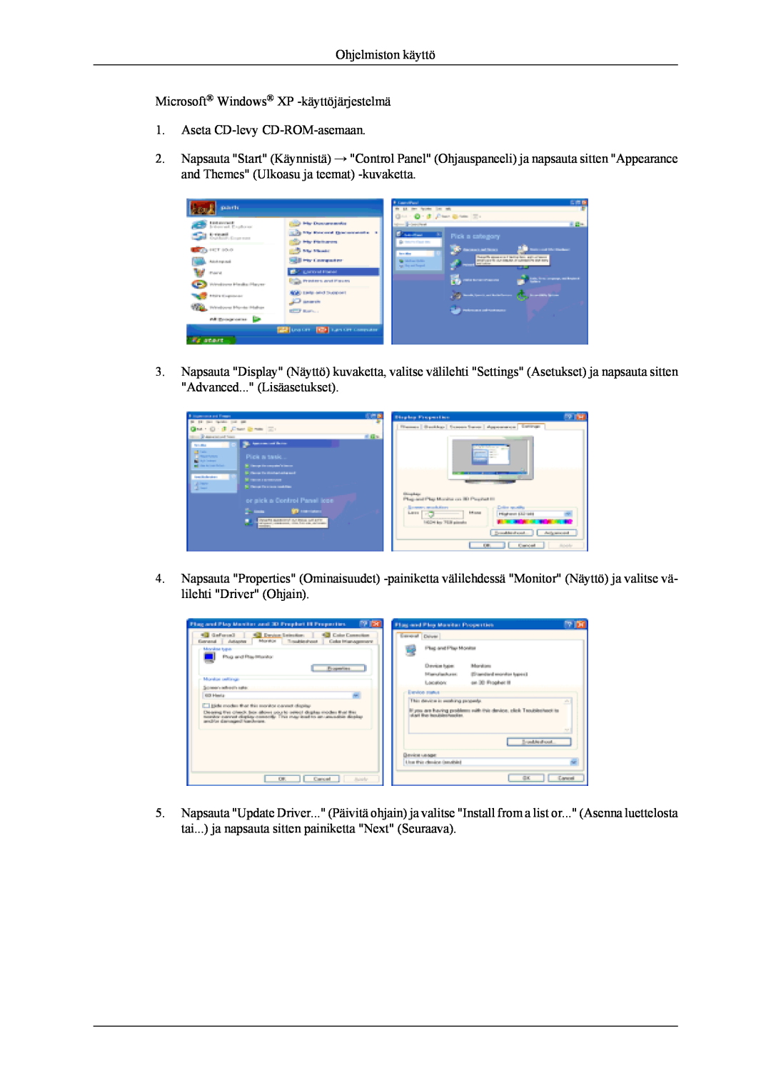 Samsung LS22TDVSUV/EN manual Ohjelmiston käyttö Microsoft Windows XP -käyttöjärjestelmä, Aseta CD-levy CD-ROM-asemaan 