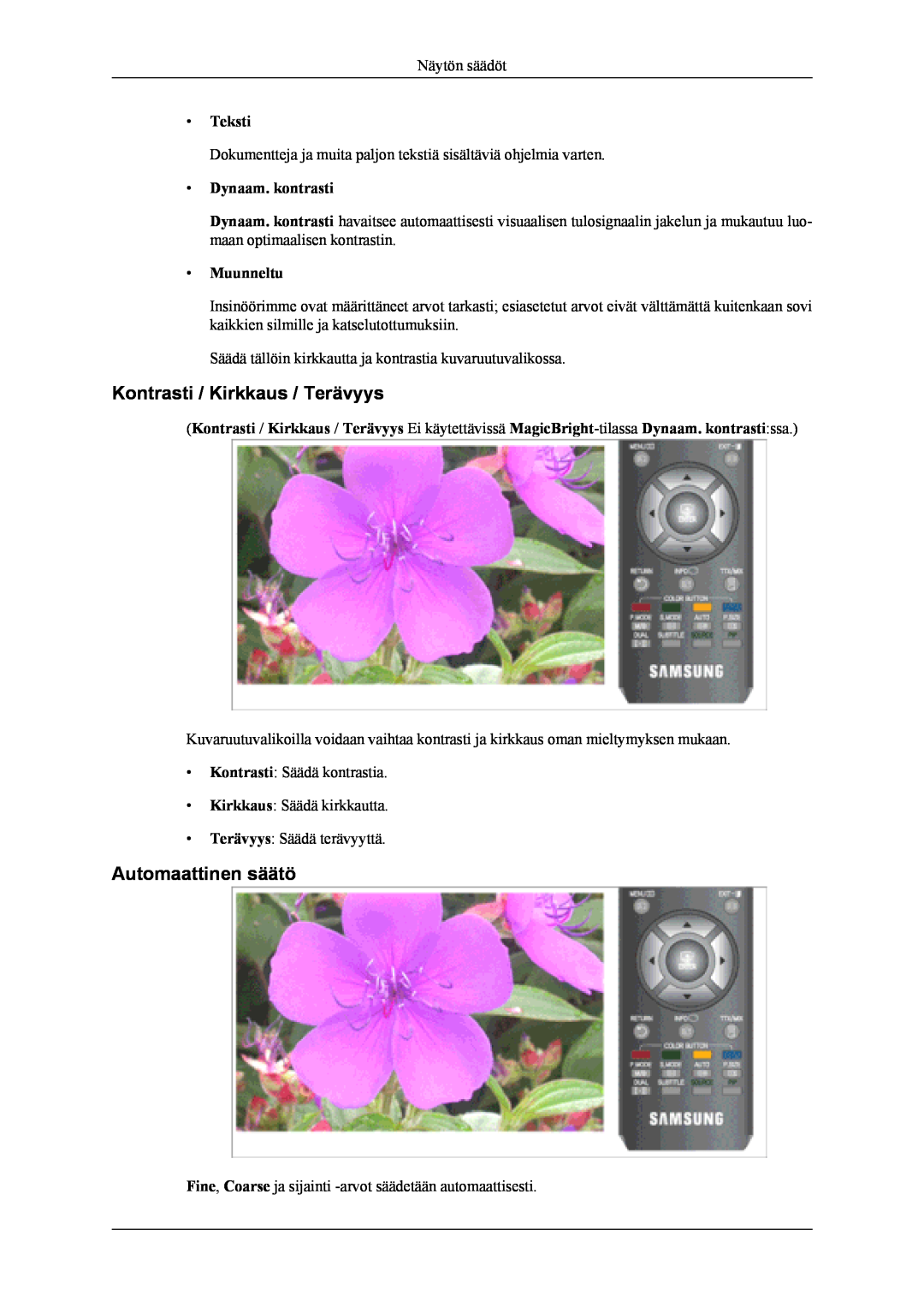 Samsung LS20TDDSUV/EN manual Kontrasti / Kirkkaus / Terävyys, Automaattinen säätö, Teksti, Dynaam. kontrasti, Muunneltu 