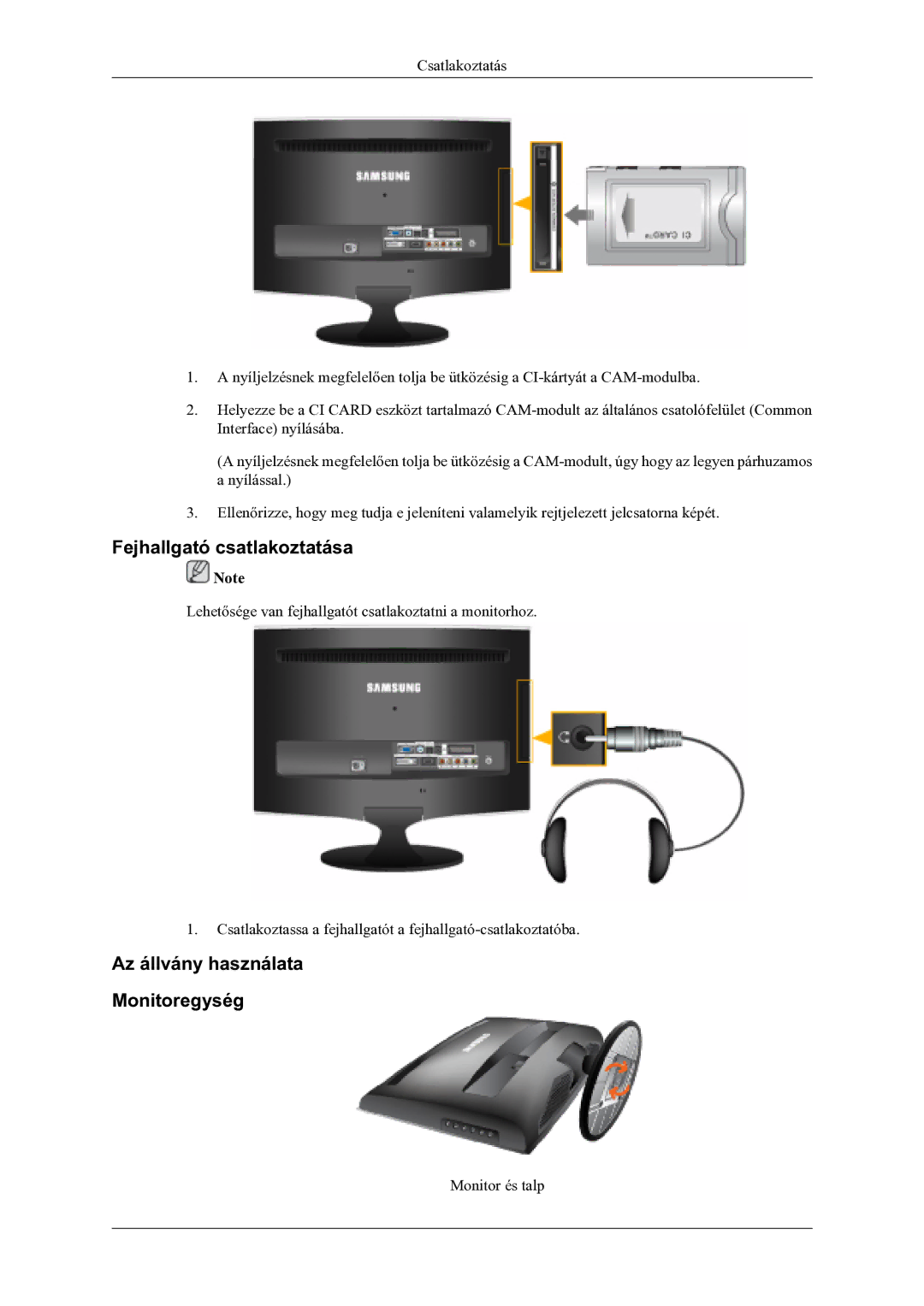 Samsung LS20TDDSUV/EN, LS20TDVSUV/EN, LS22TDVSUV/EN manual Fejhallgató csatlakoztatása, Az állvány használata Monitoregység 