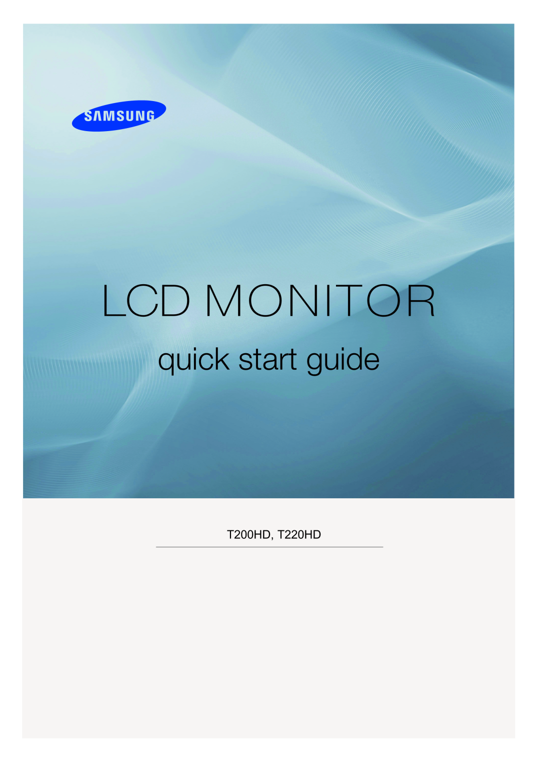 Samsung LS24TDVSUV/EN, LS20TDVSUV/EN, LS24TDDSUV/EN manual Lcd Monitor, quick start guide, T200HD/T220HD/T240HD/T260HD 