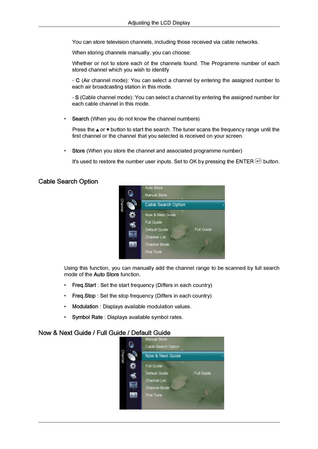 Samsung LS26TDDSUV/EN, LS20TDVSUV/EN, LS24TDVSUV/EN manual Cable Search Option, Now & Next Guide / Full Guide / Default Guide 