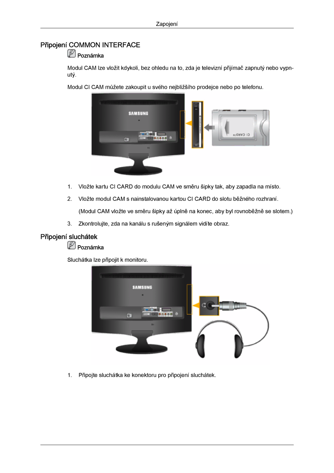 Samsung LS24TDDSUV/EN, LS20TDVSUV/EN, LS24TDVSUV/EN, LS22TDVSUV/EN manual Připojení Common Interface, Připojení sluchátek 