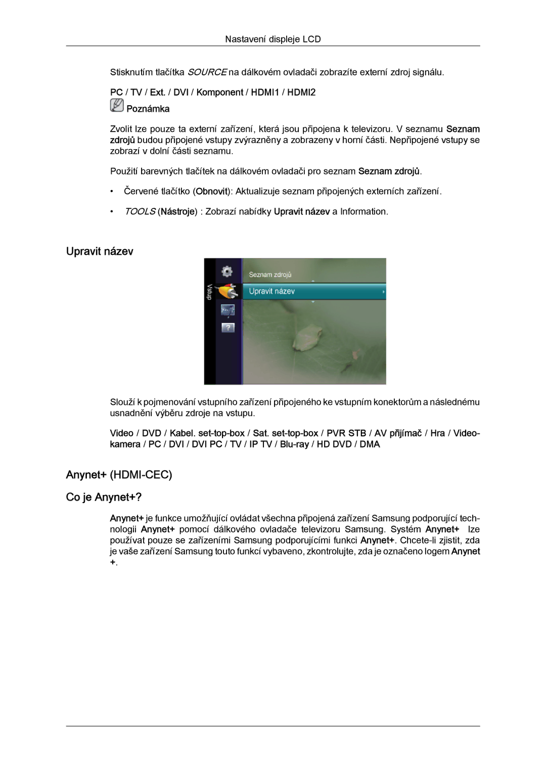 Samsung LS24TDDSUV/EN, LS20TDVSUV/EN, LS24TDVSUV/EN, LS22TDVSUV/EN manual Upravit název, Anynet+ HDMI-CEC Co je Anynet+? 