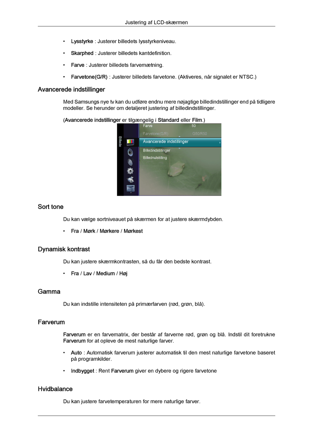 Samsung LS22TDVSUV/XE, LS20TDVSUV/EN Avancerede indstillinger, Sort tone, Dynamisk kontrast, Gamma, Farverum, Hvidbalance 